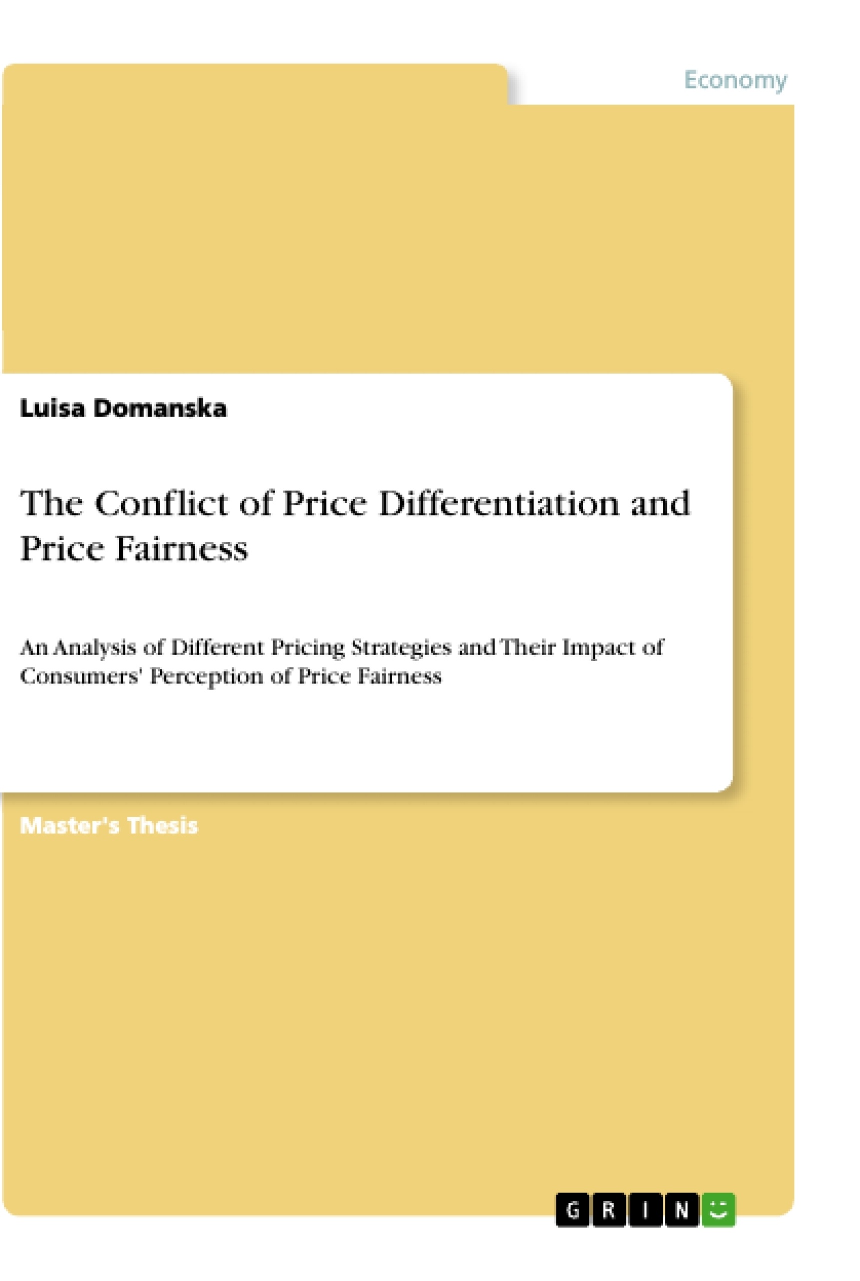 Título: The Conflict of Price Differentiation and Price Fairness