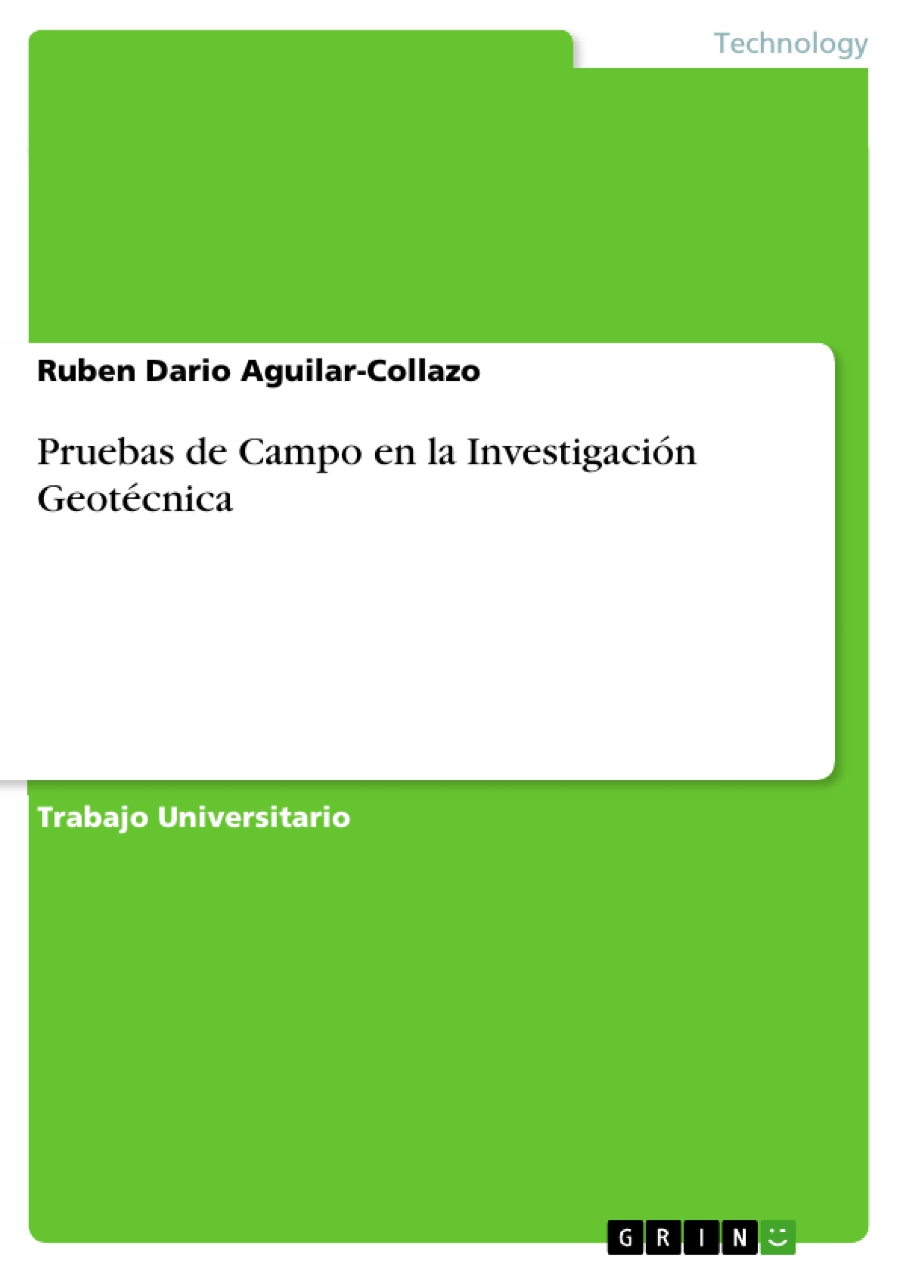 Titre: Pruebas de Campo en la Investigación Geotécnica