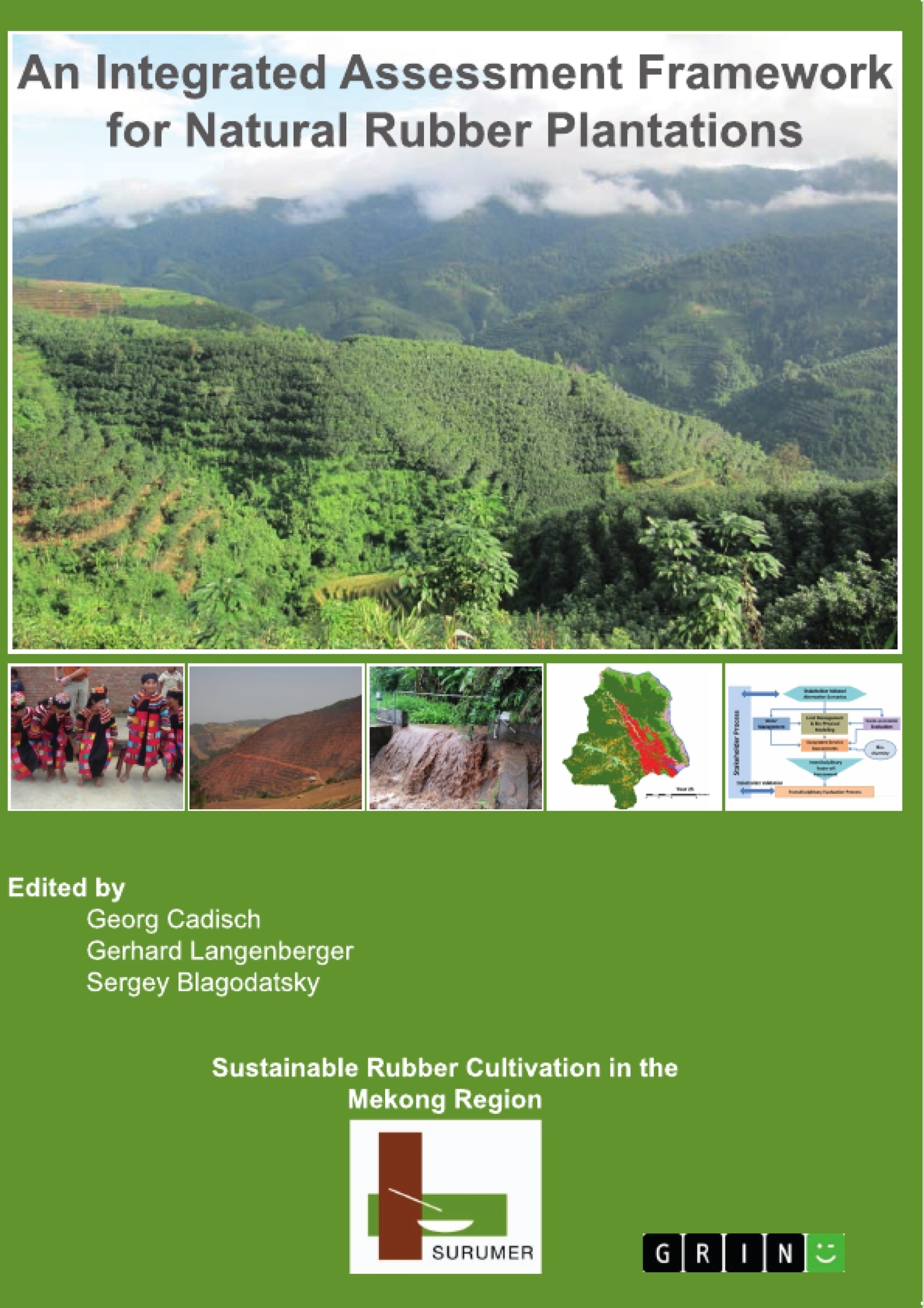 Title: Sustainable Rubber Cultivation in the Mekong Region (SURUMER)