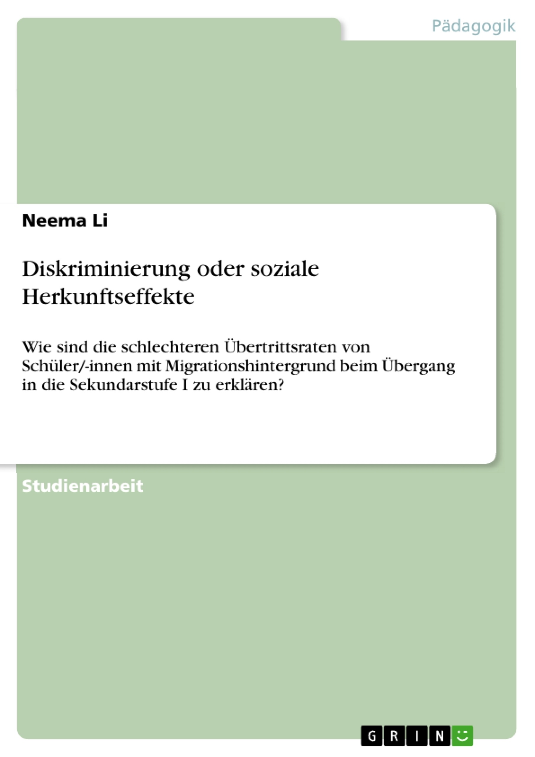 Título: Diskriminierung oder soziale Herkunftseffekte