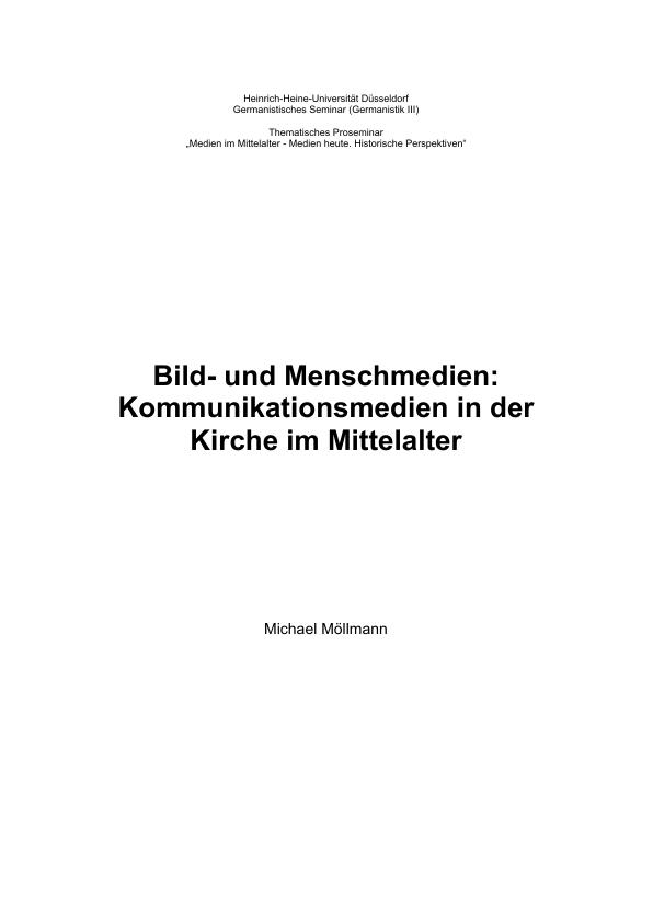 Titel: Bild- und Menschmedien: Kommunikationsmedien in der Kirche im Mittelalter