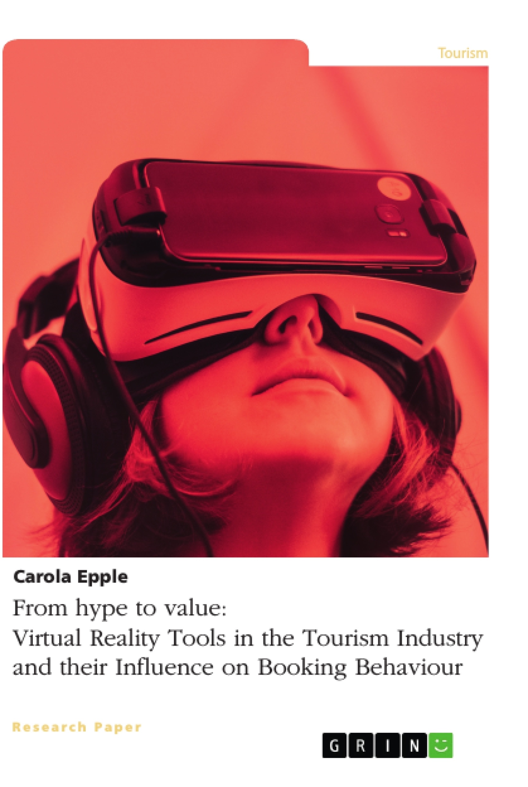 Title: From hype to value. Virtual Reality Tools in the Tourism Industry and their Influence on Booking Behaviour