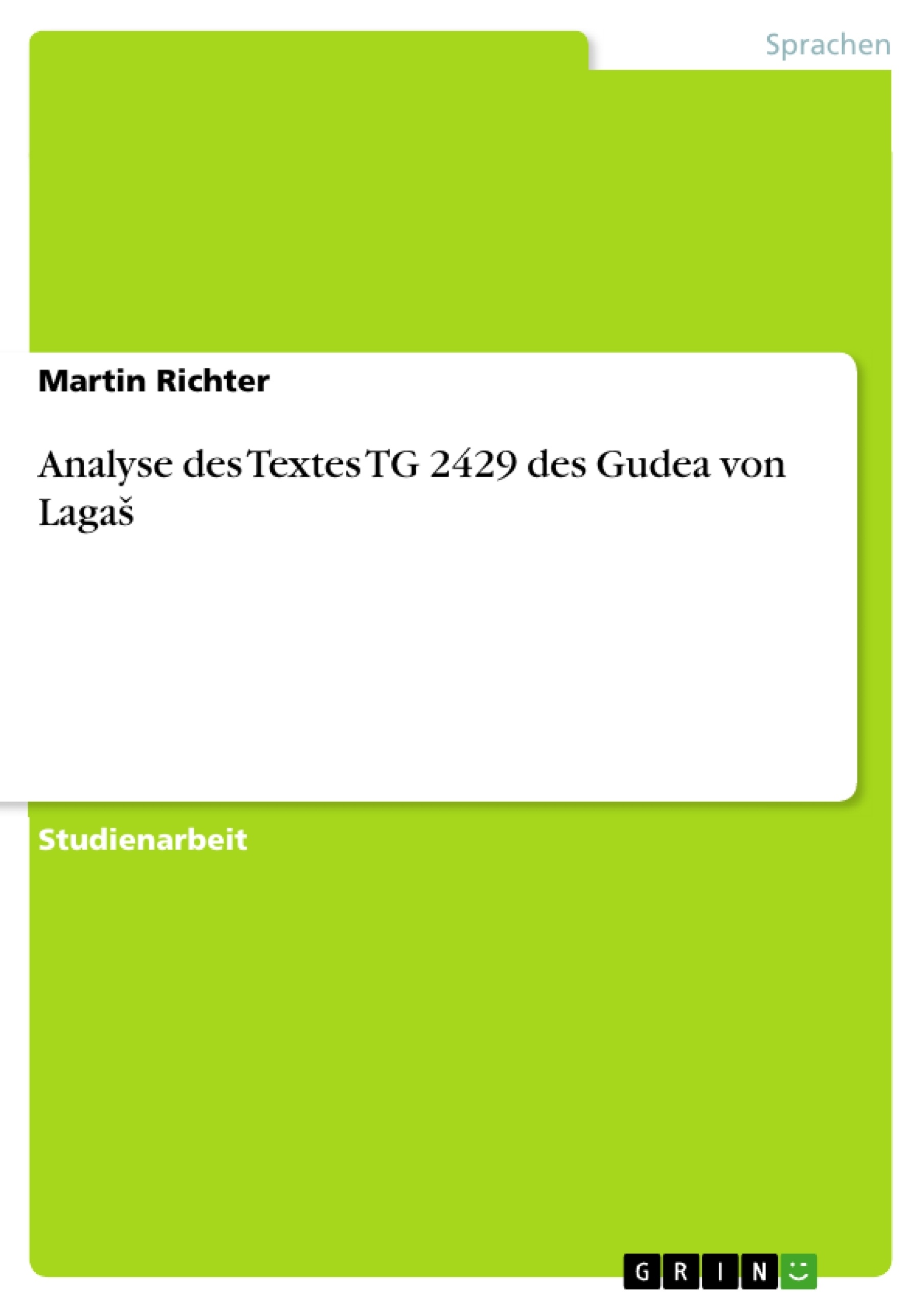 Título: Analyse des Textes TG 2429 des Gudea von Lagaš