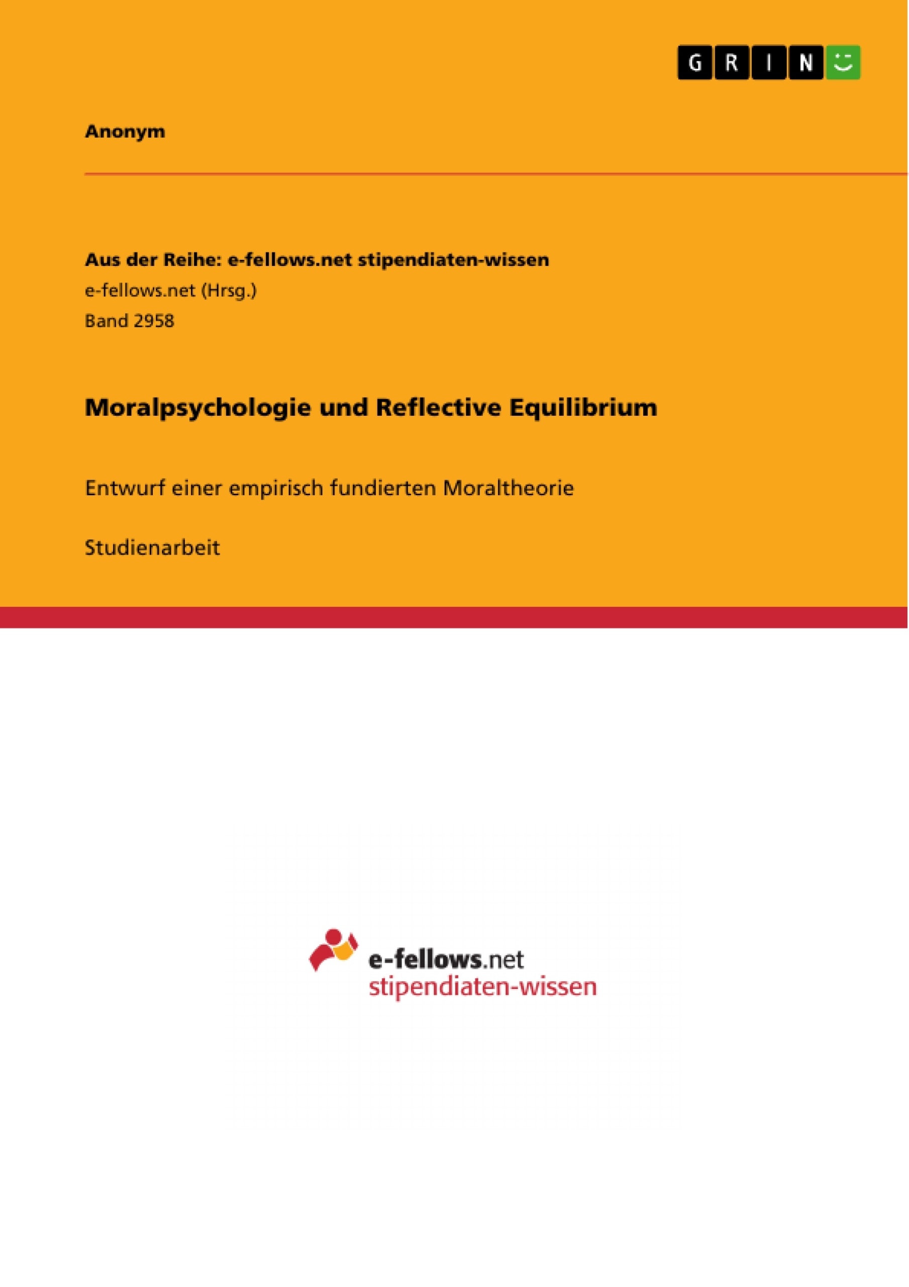 Titre: Moralpsychologie und Reflective Equilibrium