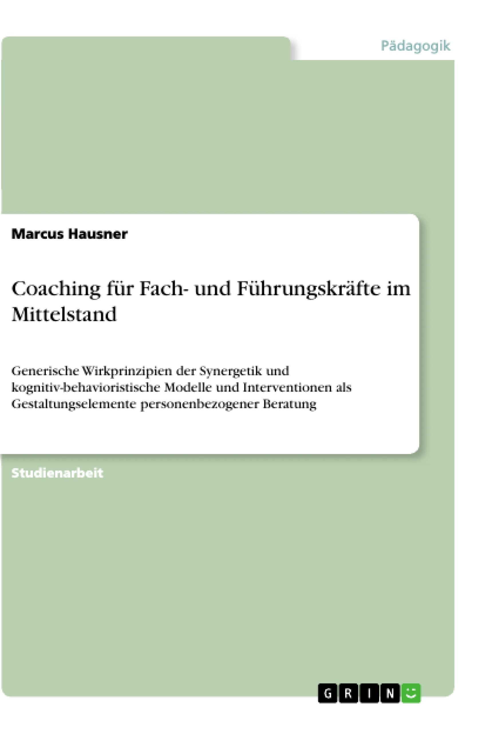 Titre: Coaching für Fach- und Führungskräfte im Mittelstand