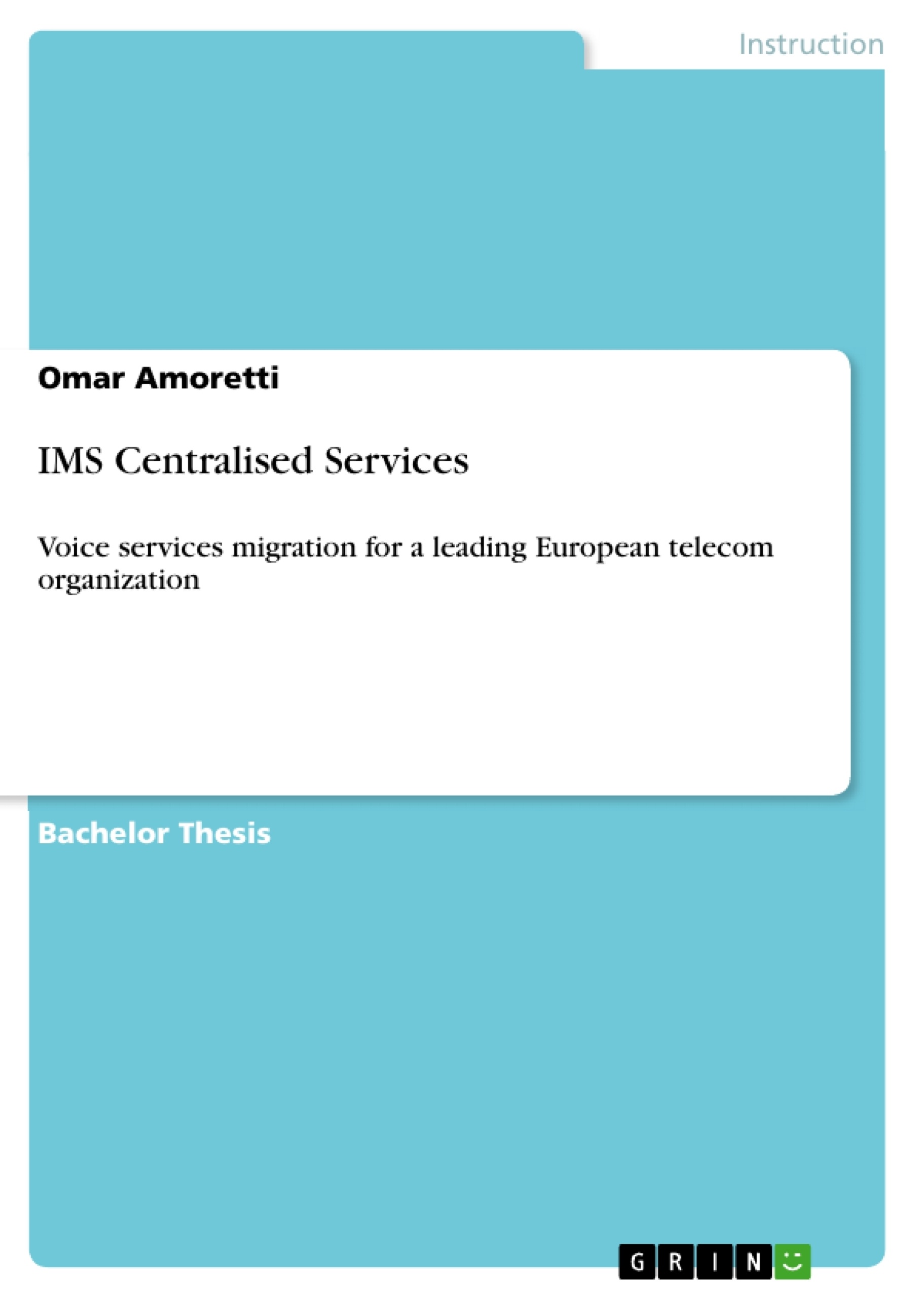 Title: IMS Centralised Services