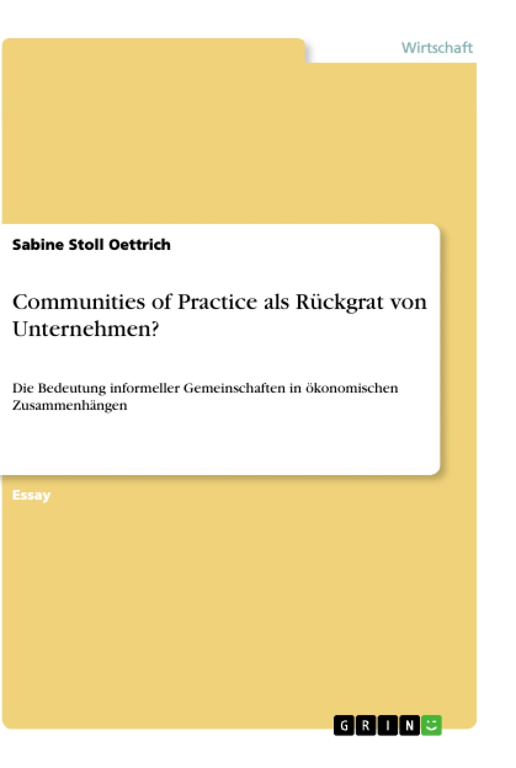 Titre: Communities of Practice als Rückgrat von Unternehmen?