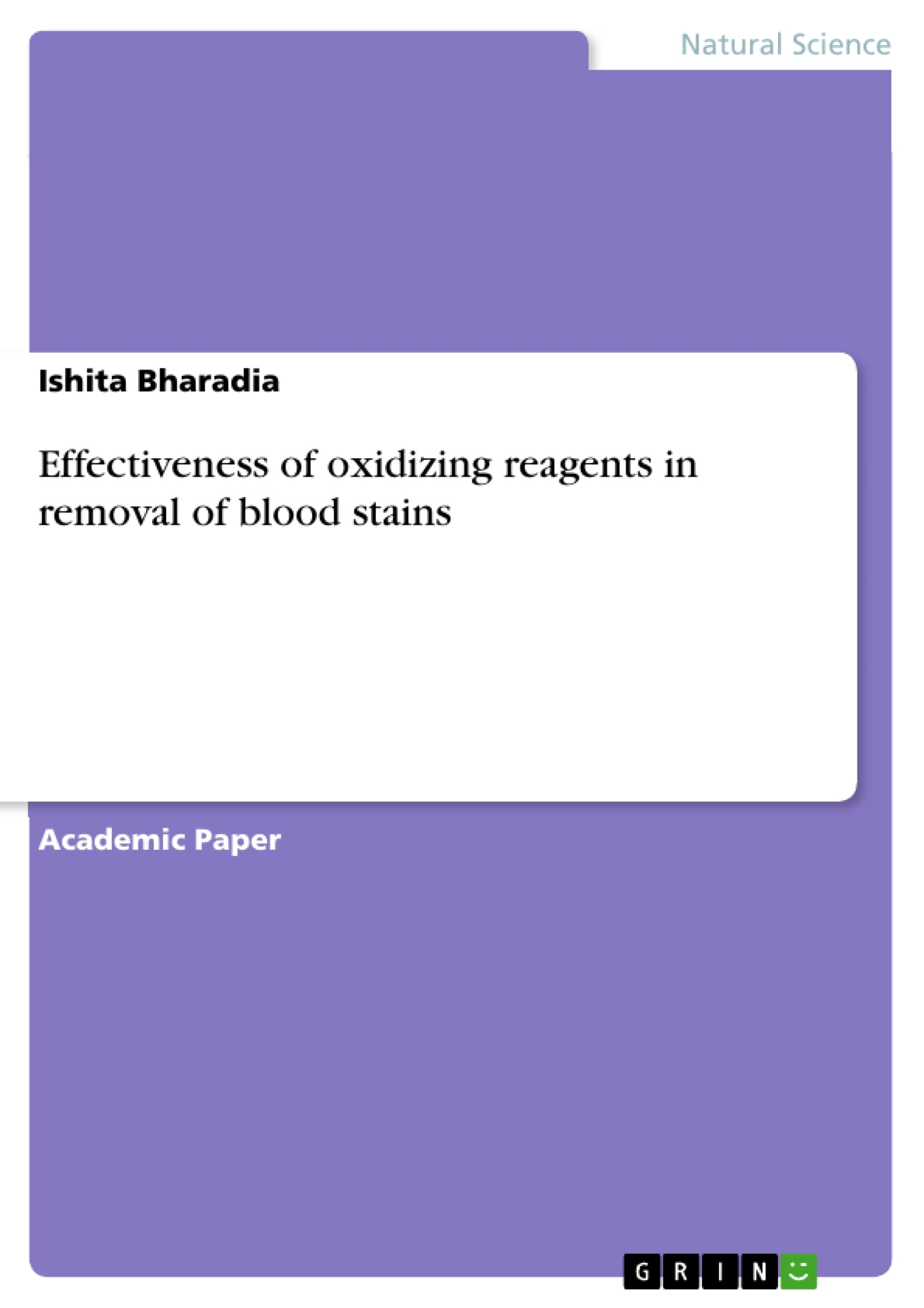 Título: Effectiveness of oxidizing reagents in removal of blood stains
