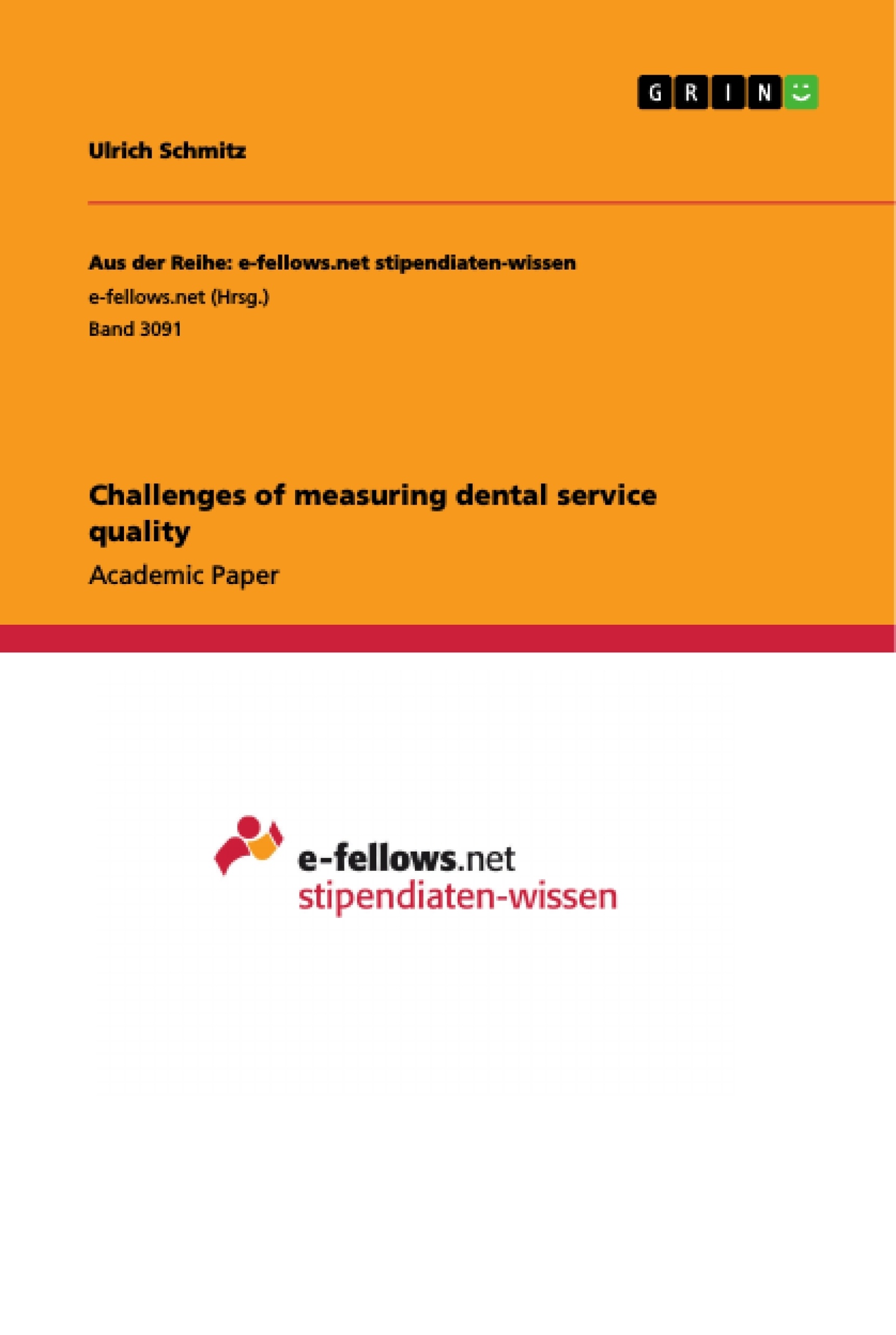 Titel: Challenges of measuring dental service quality