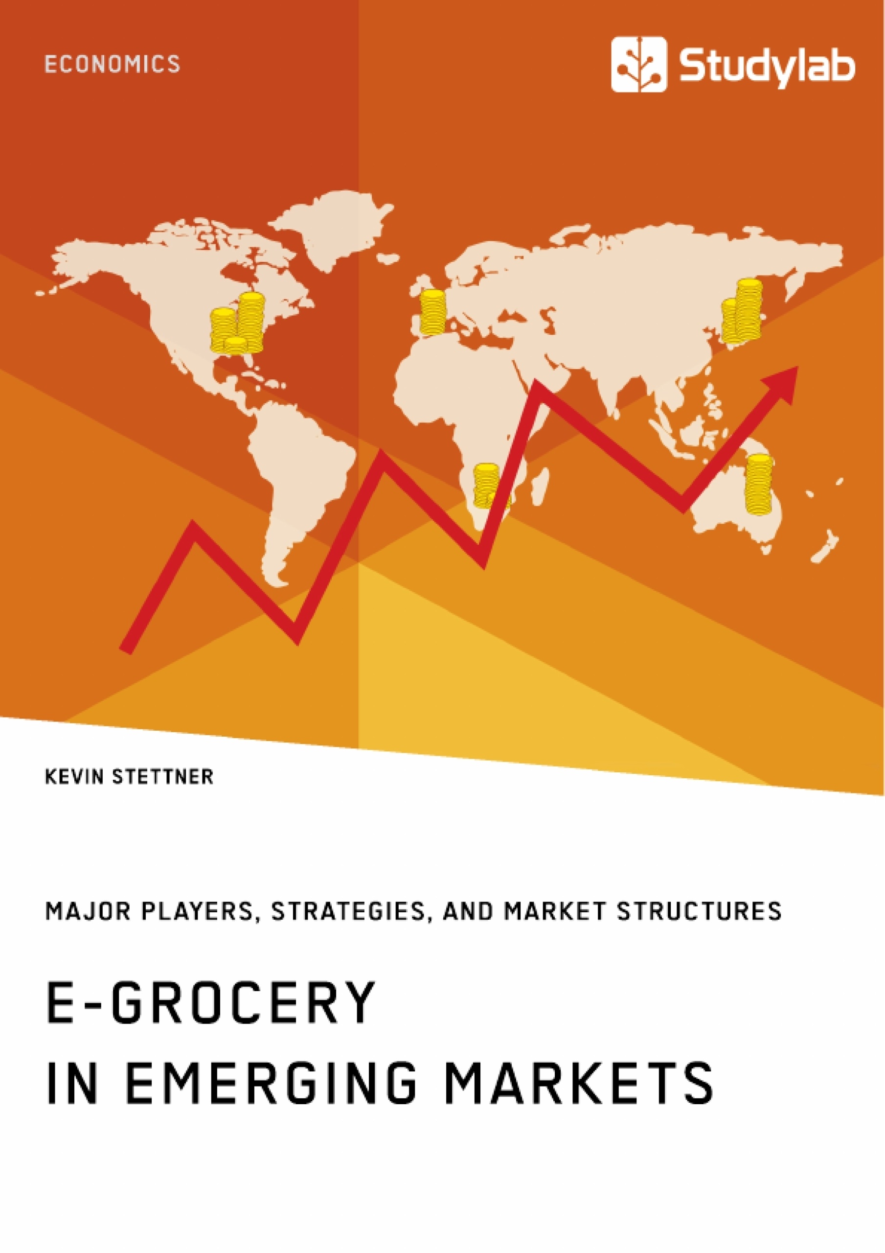 Title: E-Grocery in Emerging Markets. Major Players, Strategies, and Market Structures