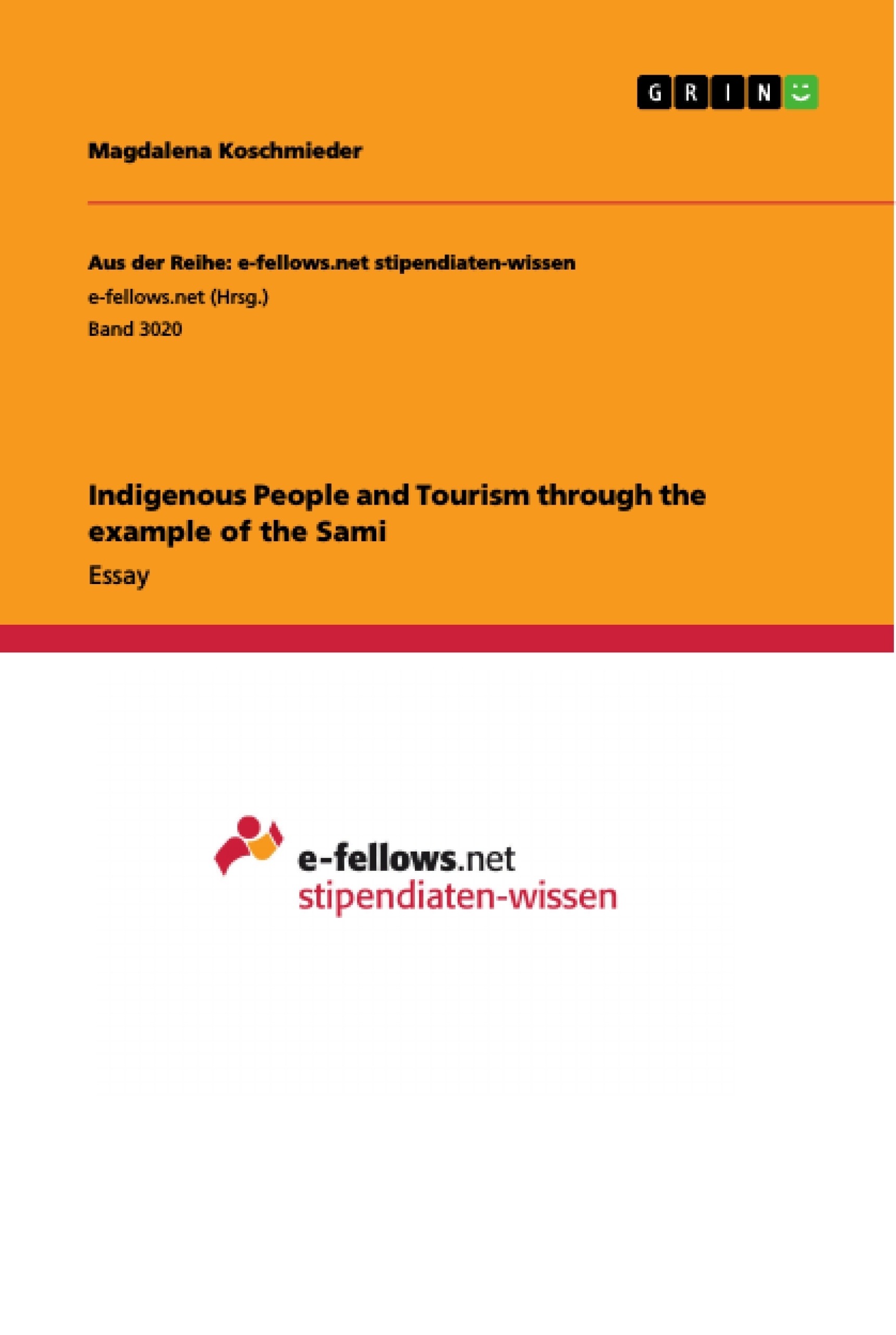 Title: Indigenous People and Tourism through the example of the Sami