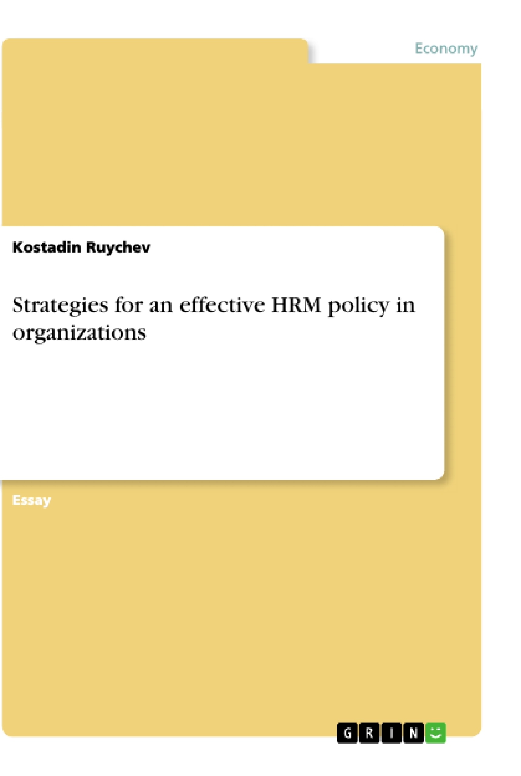 Titel: Strategies for an effective HRM policy in organizations