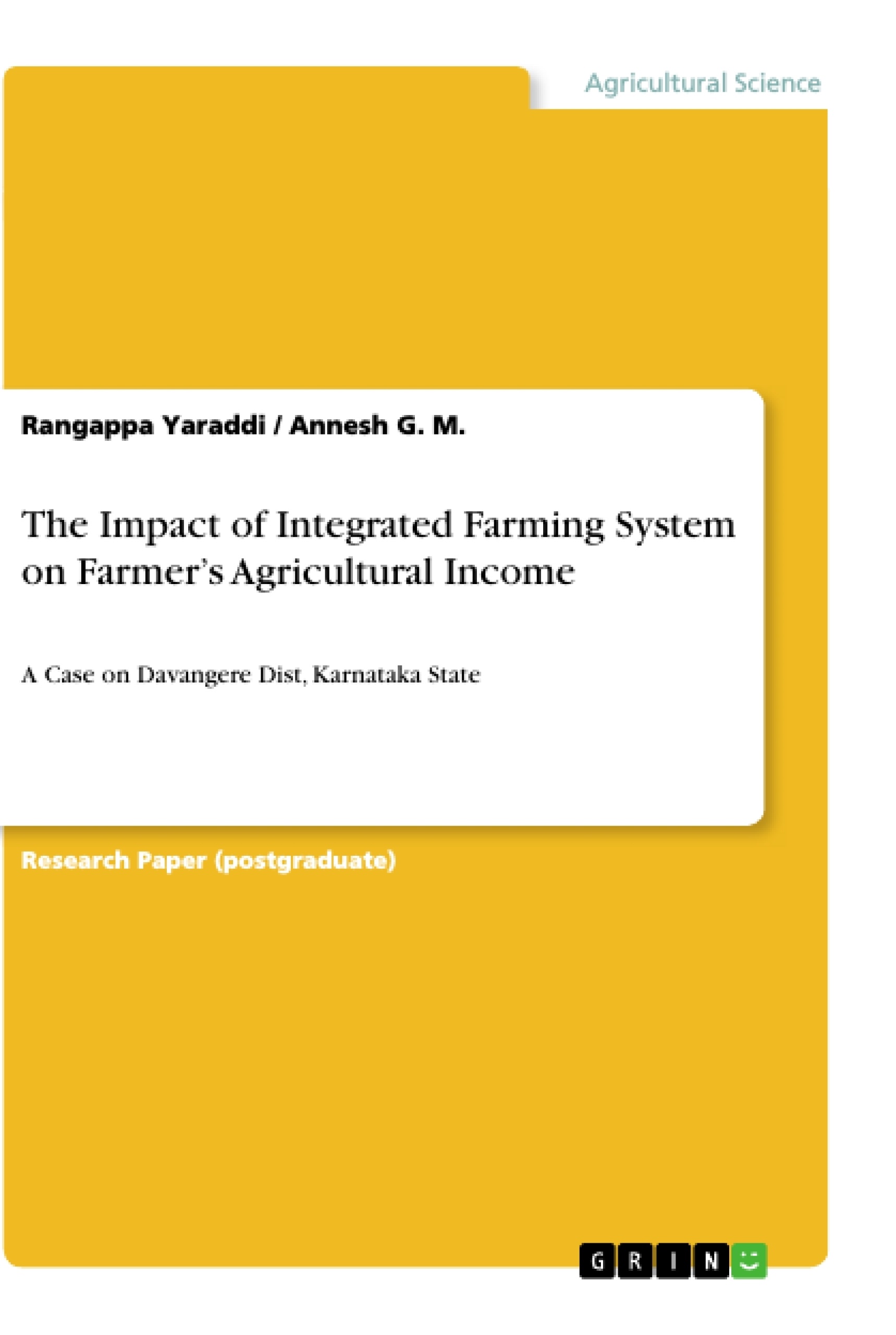 Título: The Impact of Integrated Farming System on Farmer’s Agricultural Income