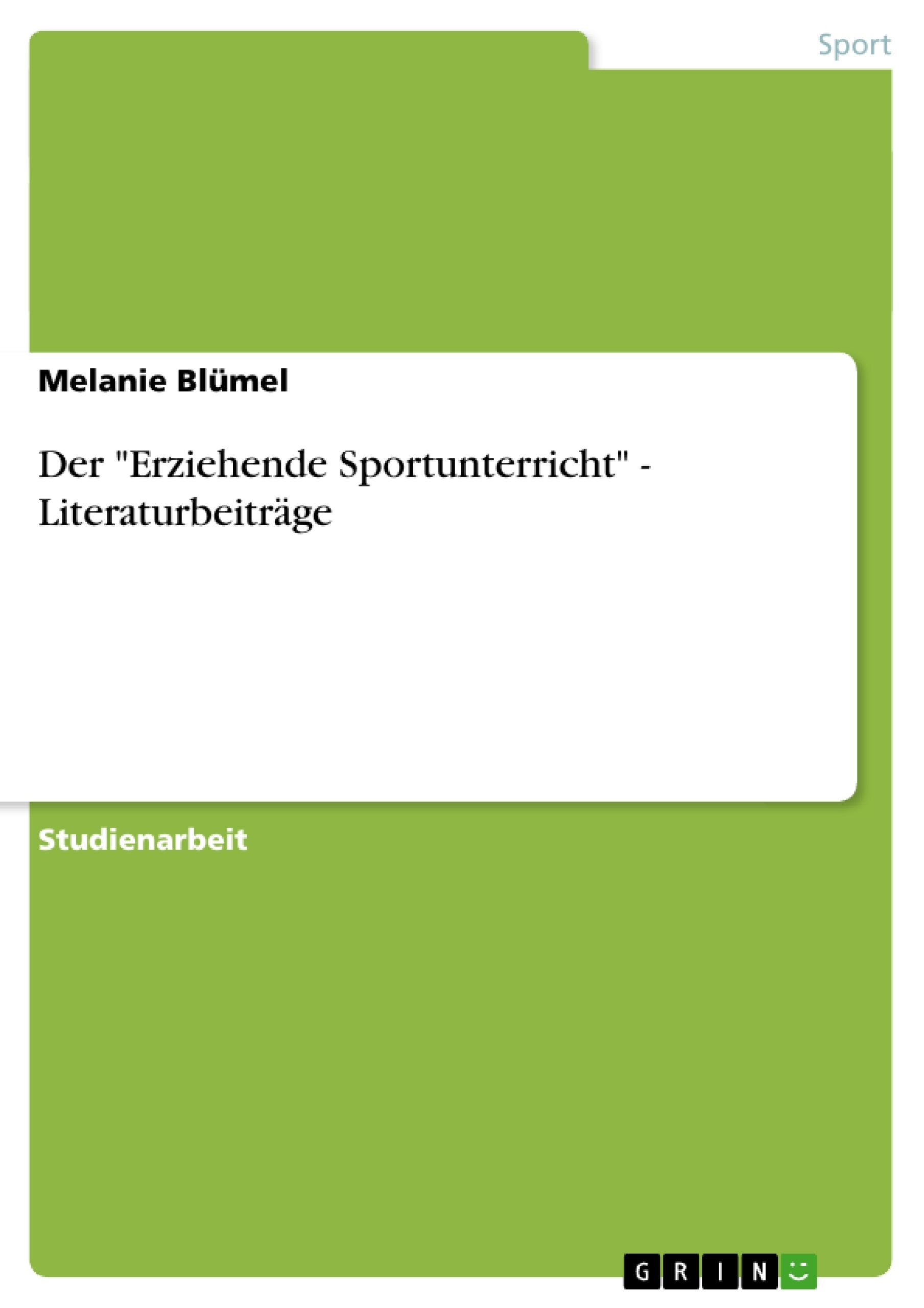 Titre: Der "Erziehende Sportunterricht" - Literaturbeiträge