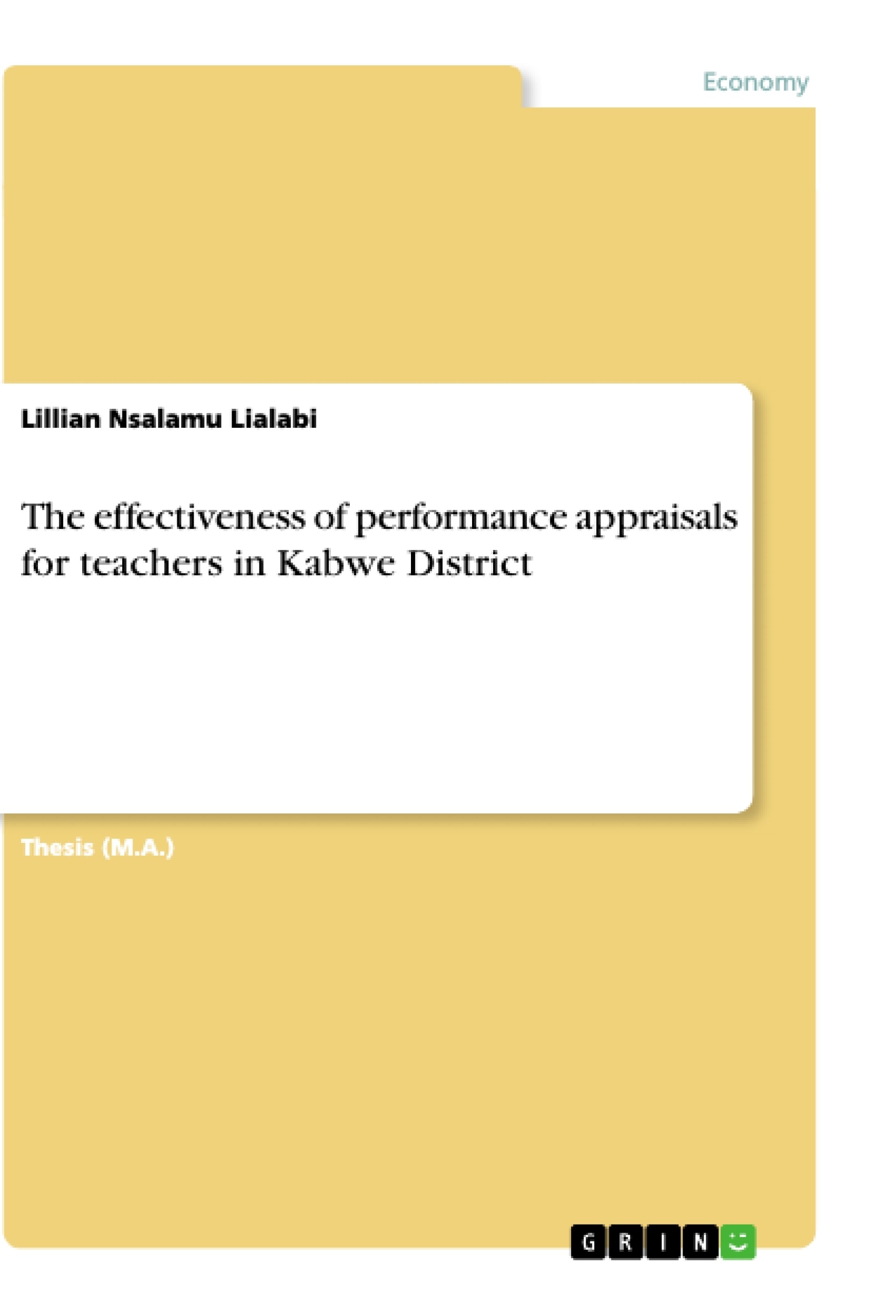 Title: The effectiveness of performance appraisals for teachers in Kabwe District