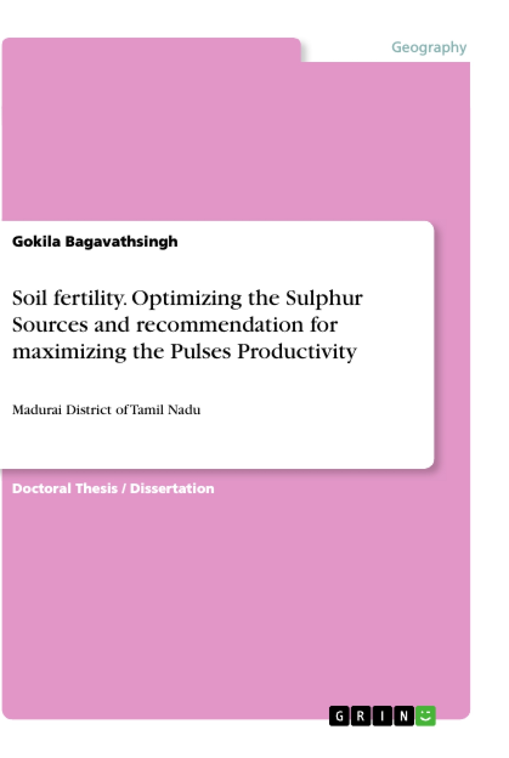 Título: Soil fertility. Optimizing the Sulphur Sources and recommendation for maximizing the Pulses Productivity