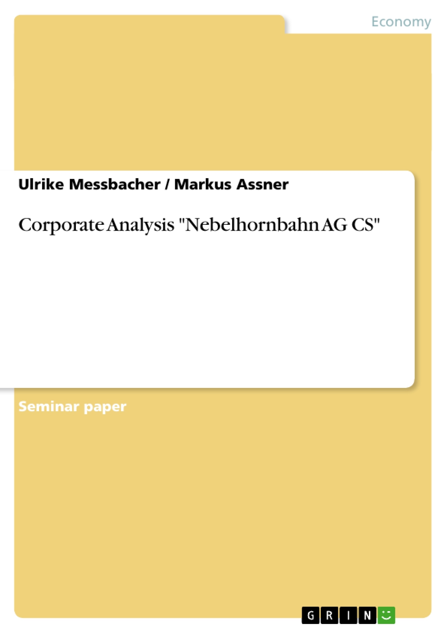 Titel: Corporate Analysis "Nebelhornbahn AG CS"