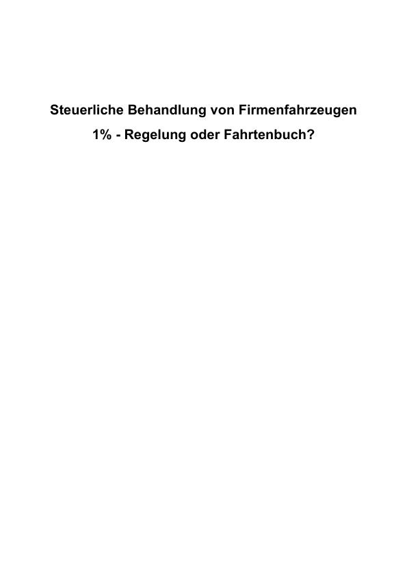 Besteuerung Von Firmenwagen. 1-Prozent-Regelung Oder Fahrtenbuch ...