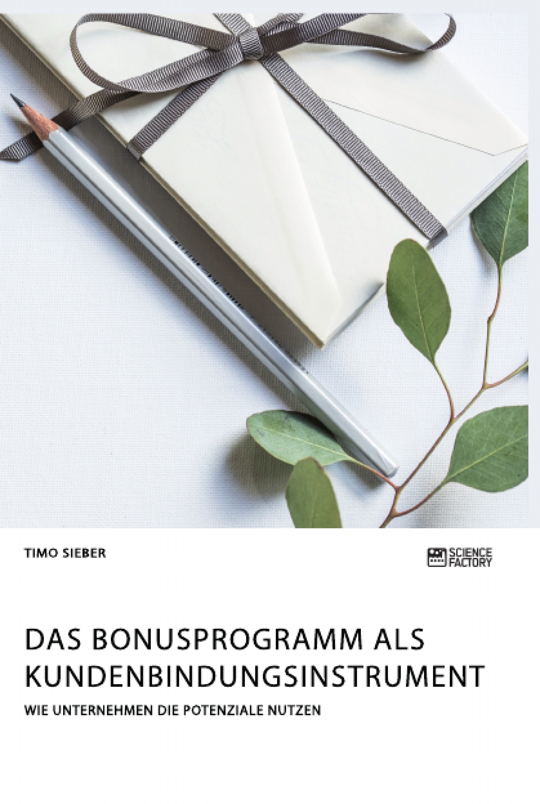 Titel: Das Bonusprogramm als Kundenbindungsinstrument