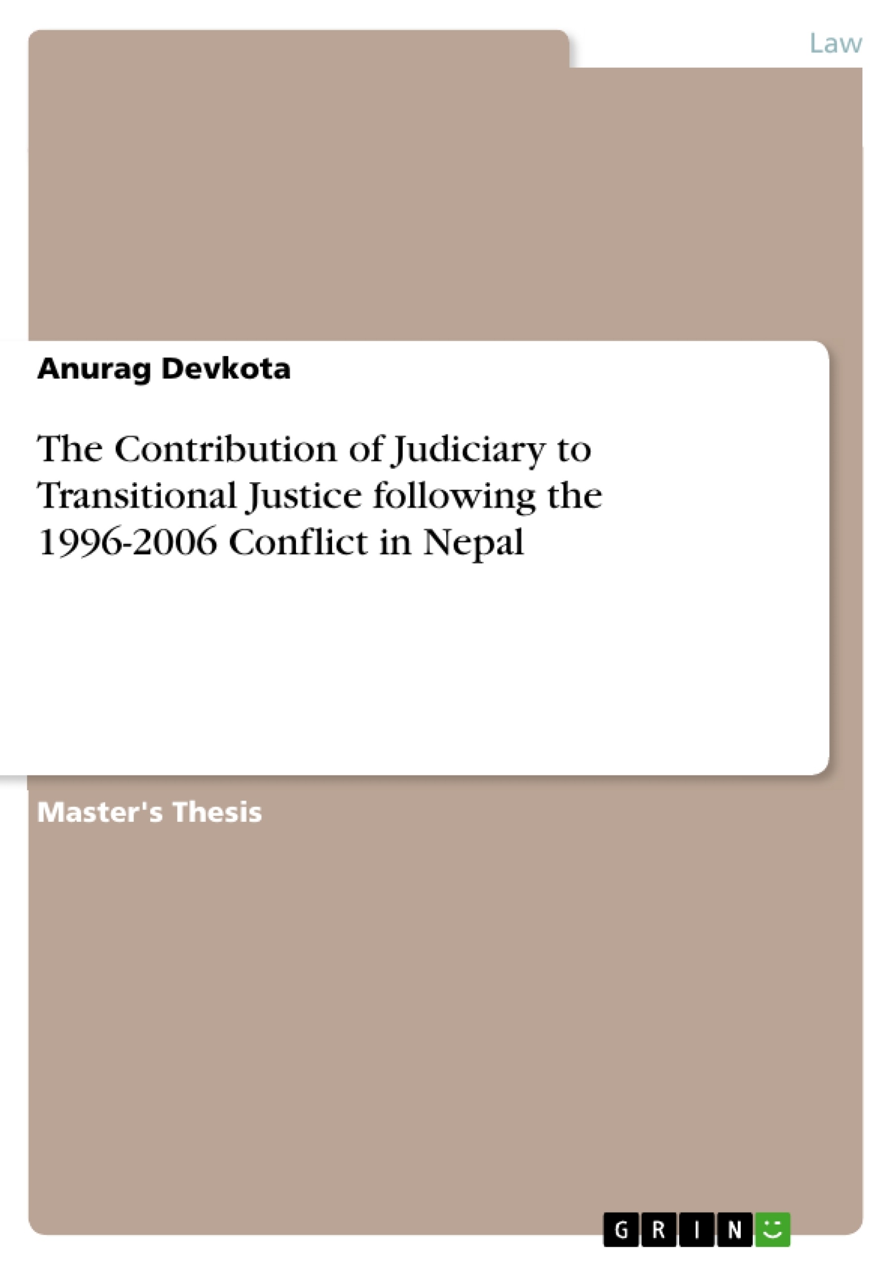 Titre: The Contribution of Judiciary to Transitional Justice following the 1996-2006 Conflict in Nepal