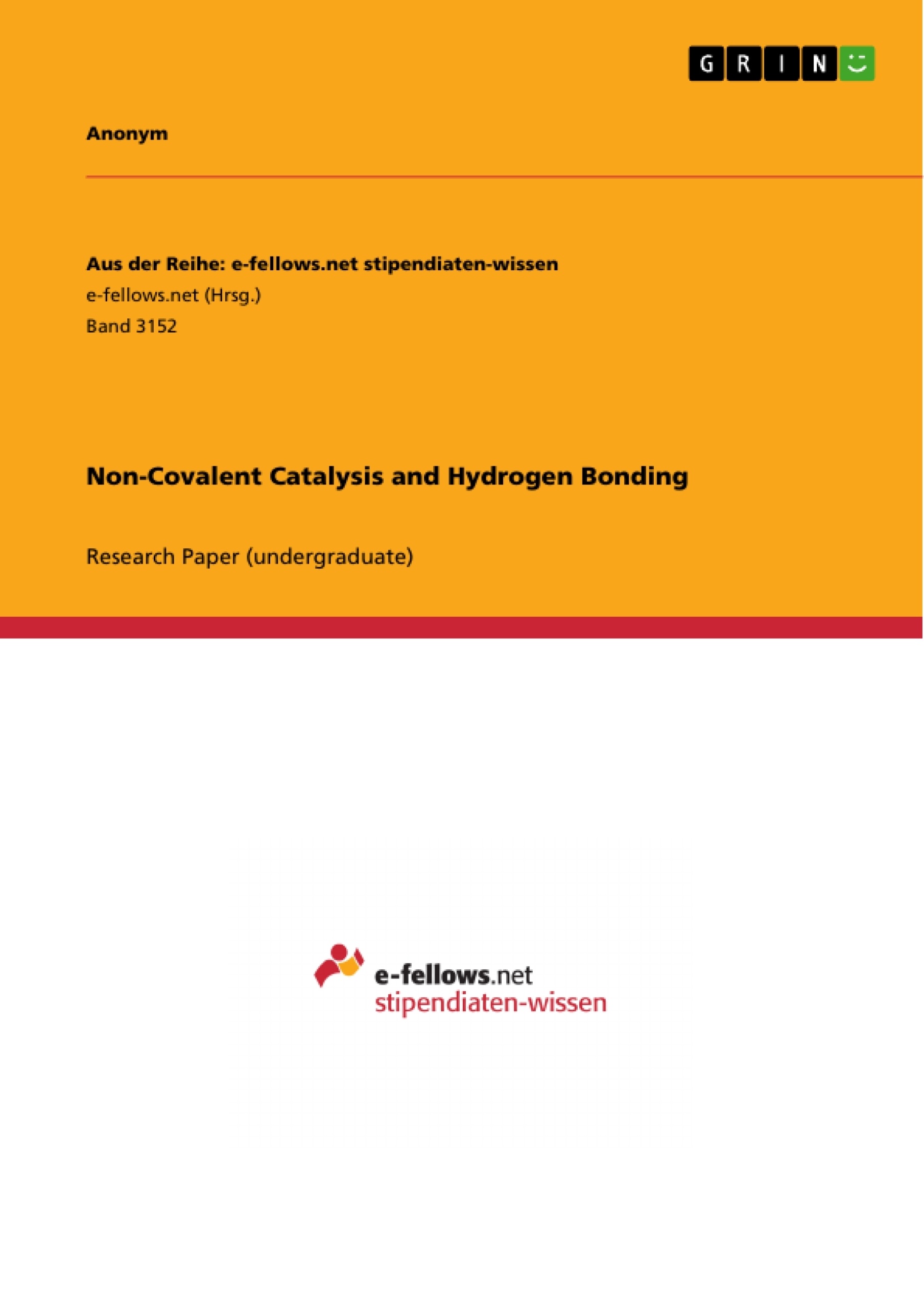 Titre: Non-Covalent Catalysis and Hydrogen Bonding