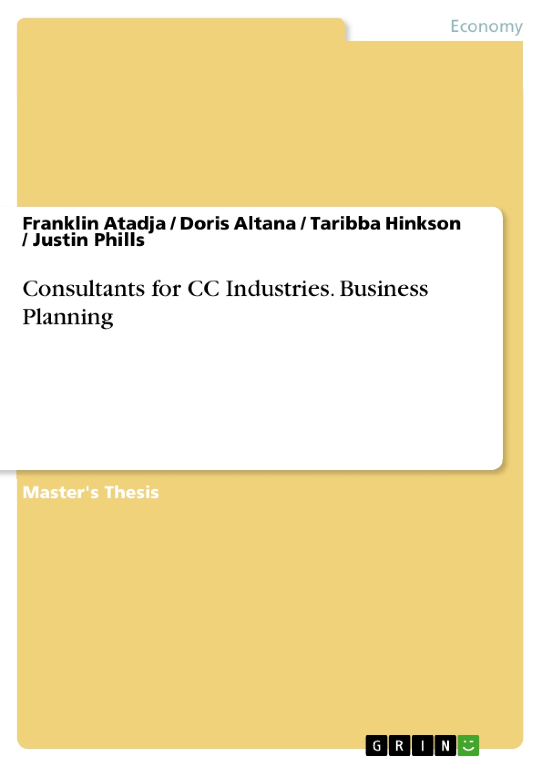 Titre: Consultants for CC Industries. Business Planning