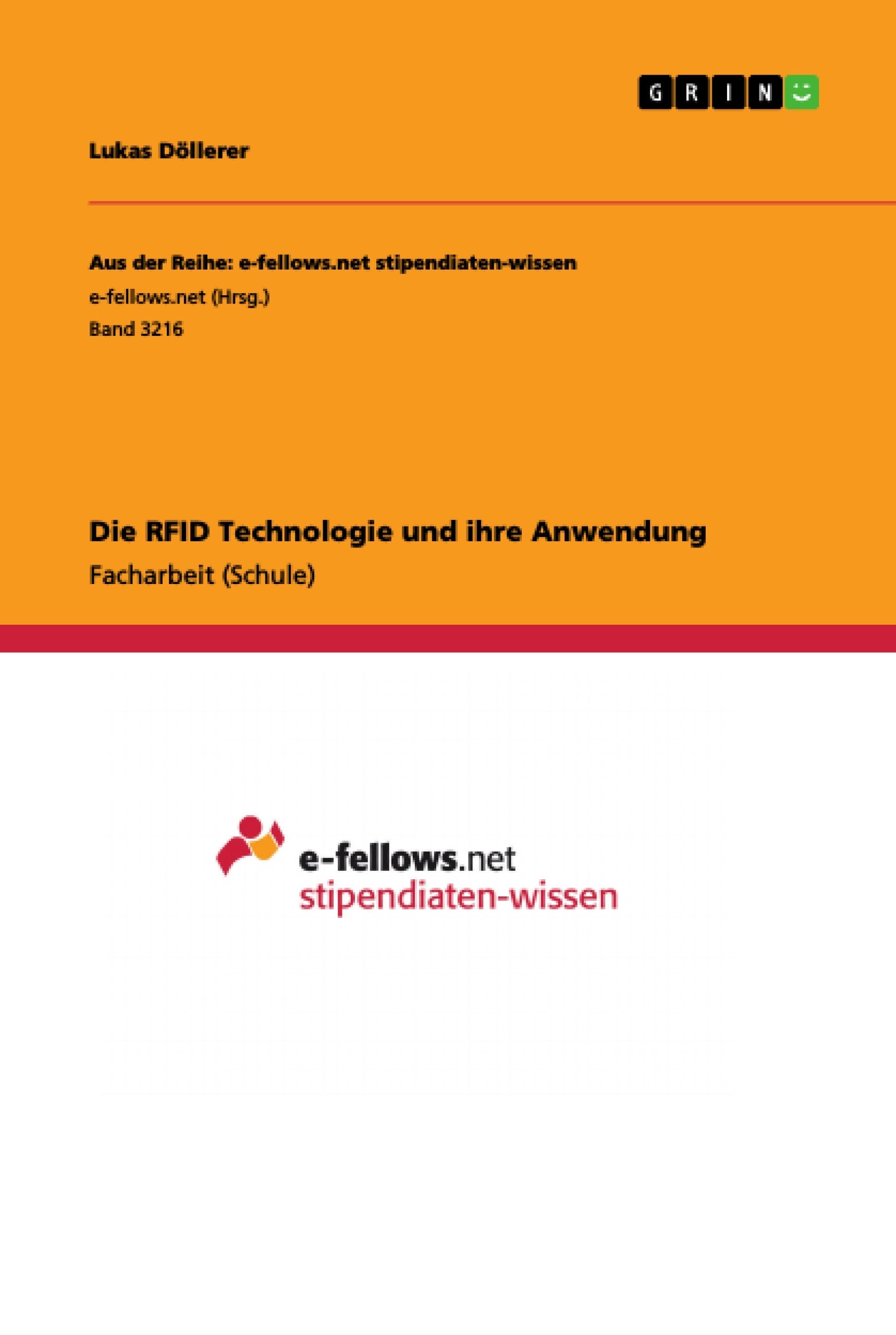 Titre: Die RFID Technologie und ihre Anwendung