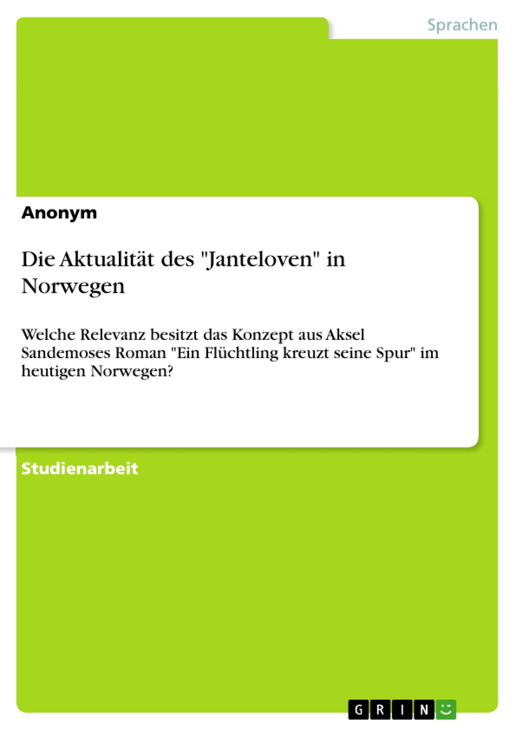 Title: Die Aktualität des "Janteloven" in Norwegen