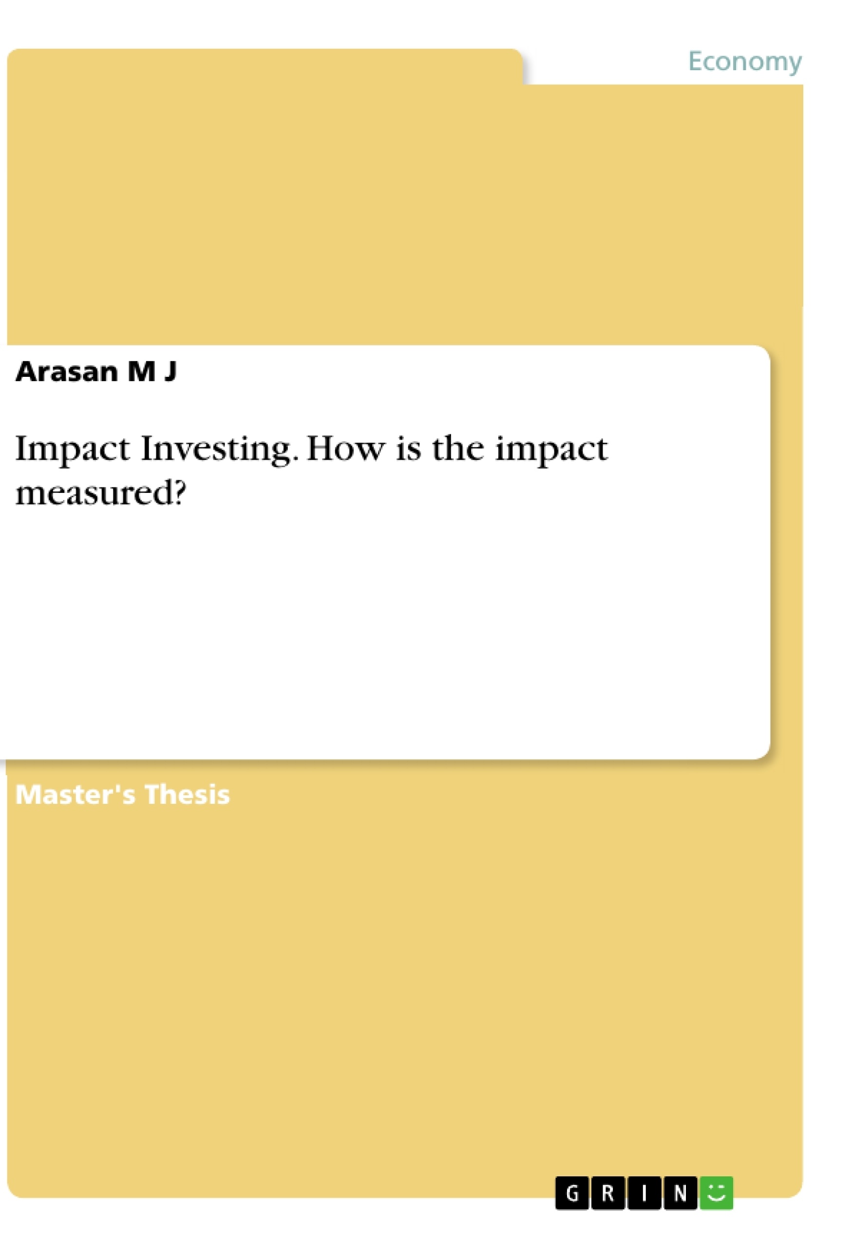 Title: Impact Investing. How is the impact measured?