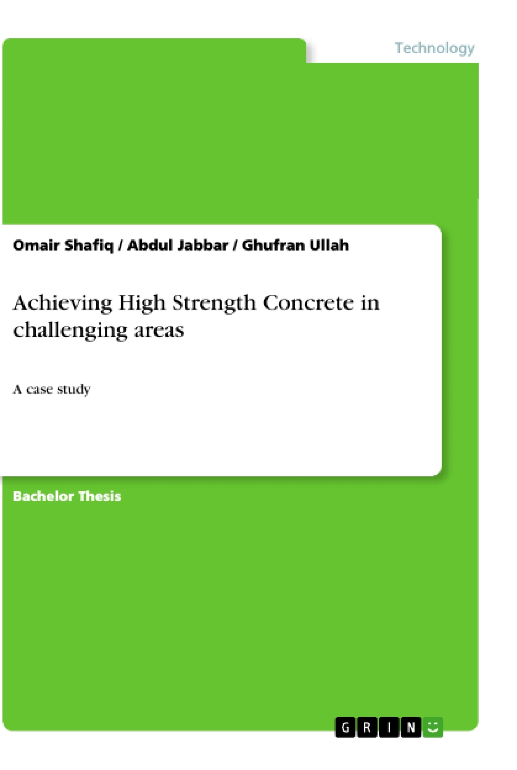 Título: Achieving High Strength Concrete in challenging areas