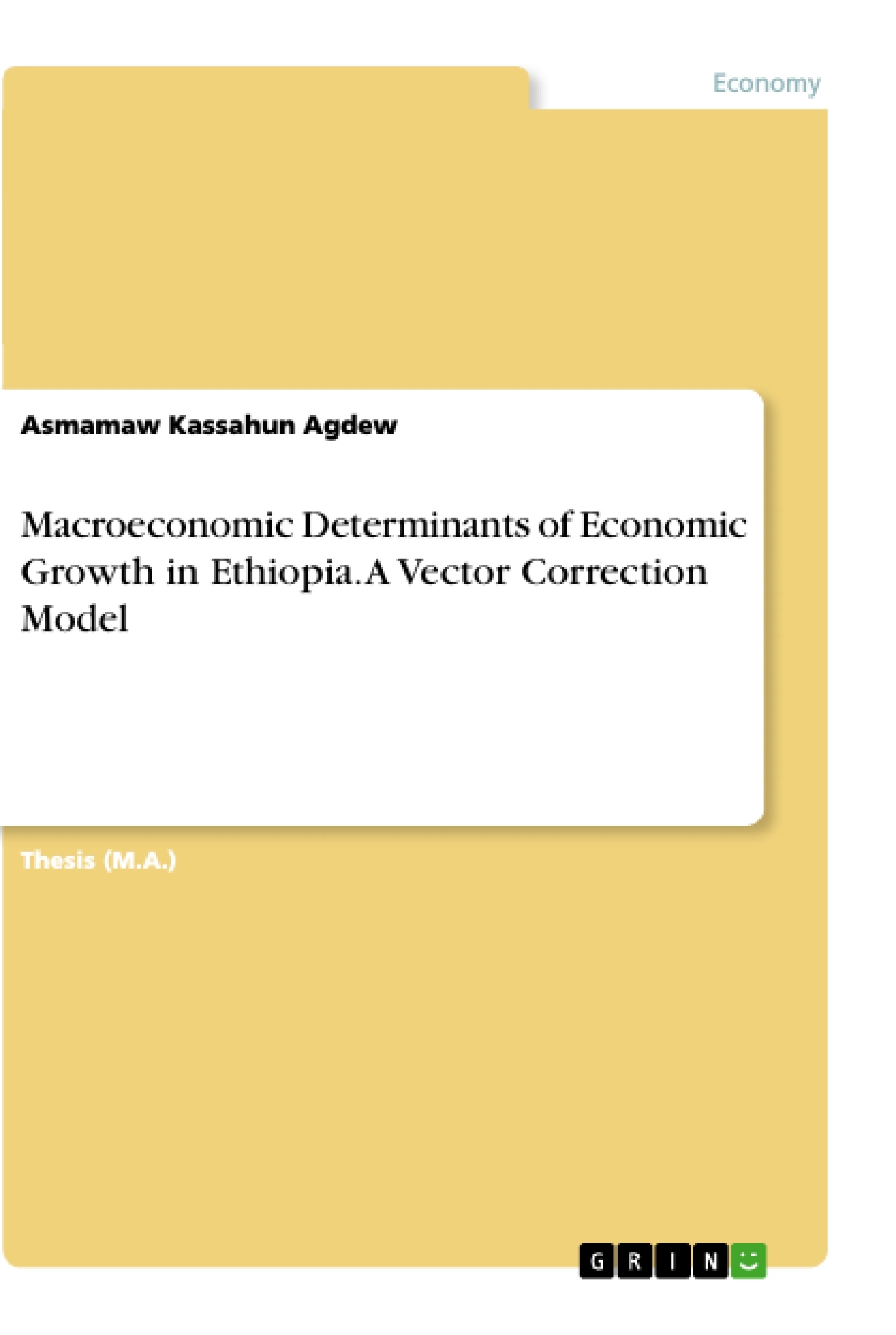 Título: Macroeconomic Determinants of Economic Growth in Ethiopia. A Vector Correction Model