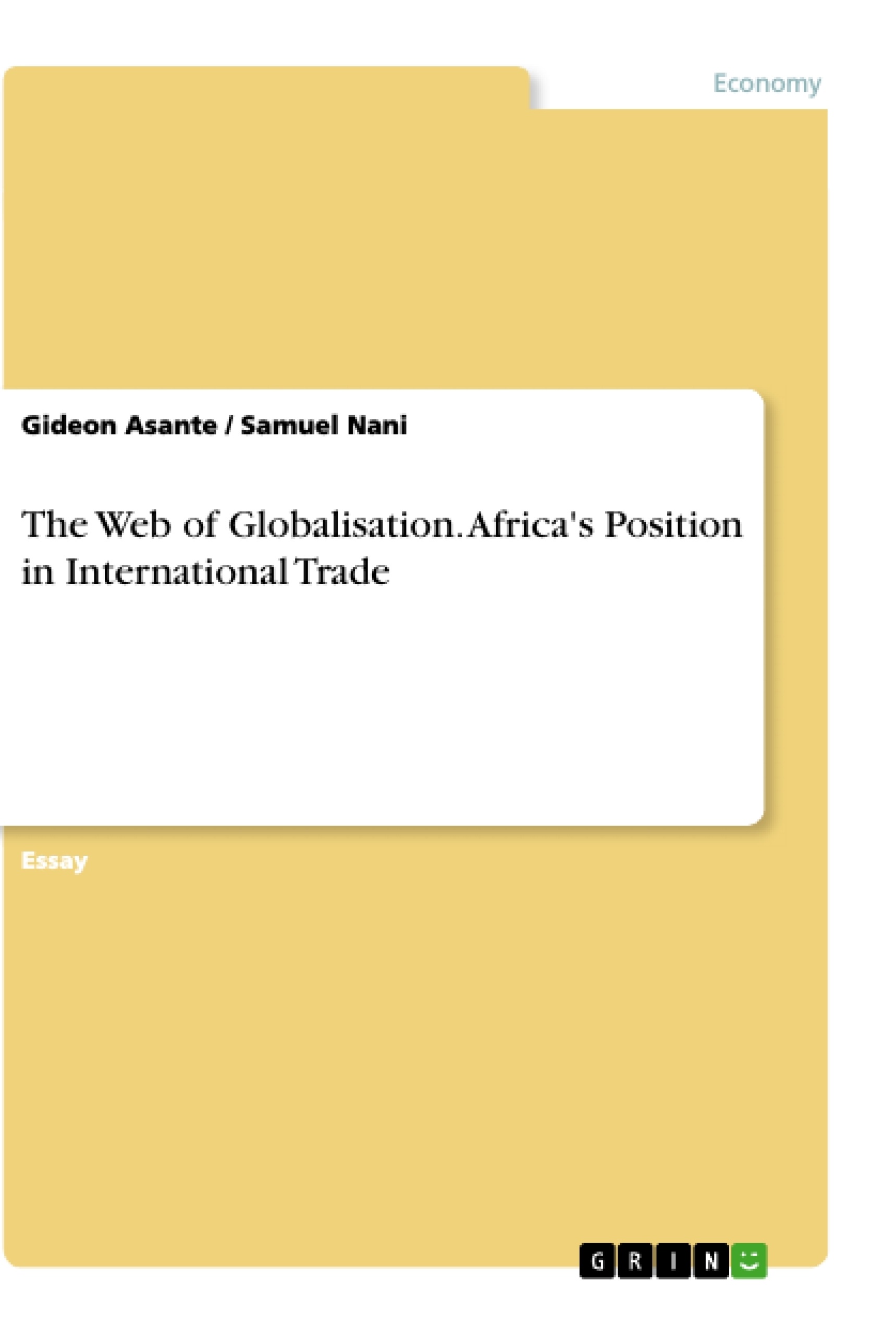 Titre: The Web of Globalisation. Africa's Position in International Trade