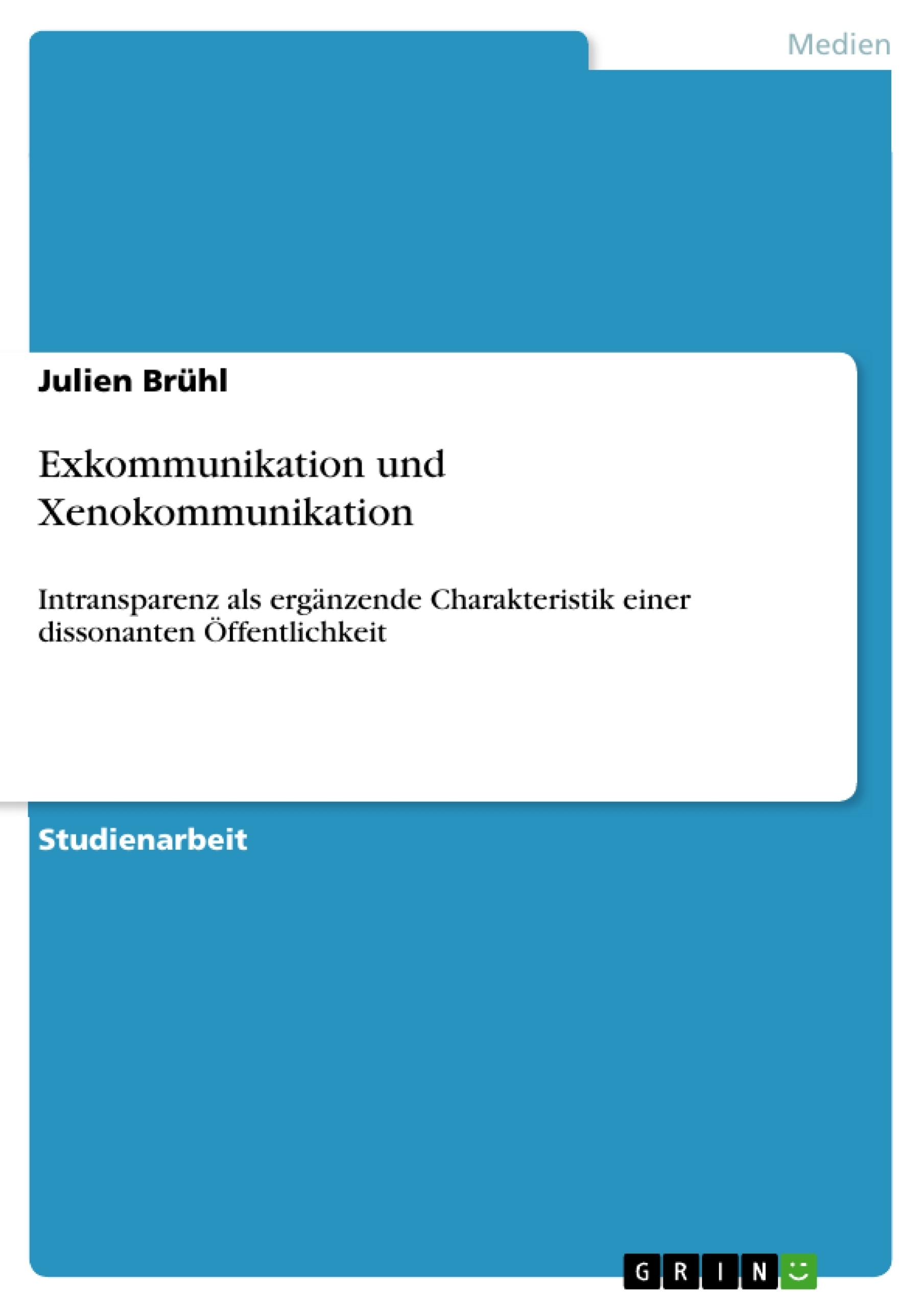 Título: Exkommunikation und Xenokommunikation