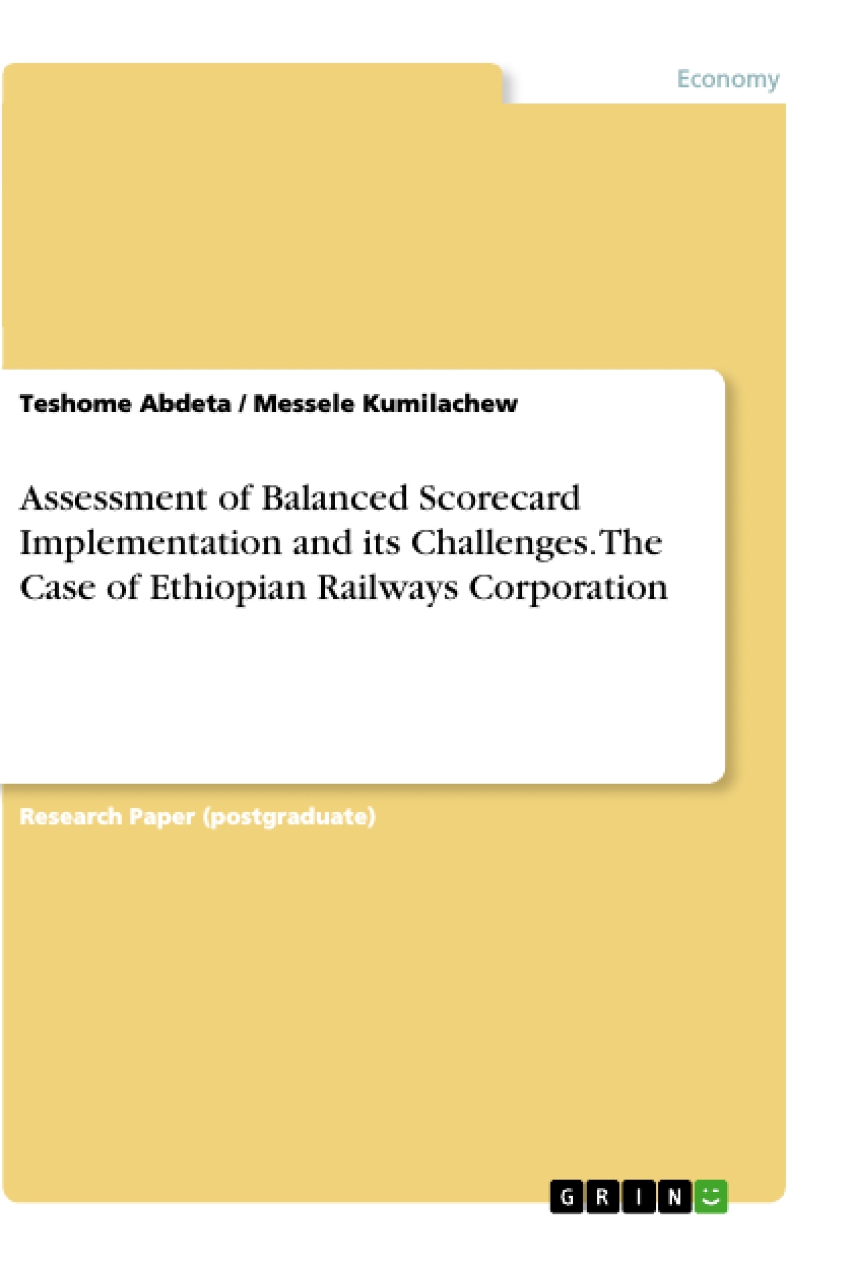 Título: Assessment of Balanced Scorecard Implementation and its Challenges. The Case of Ethiopian Railways Corporation
