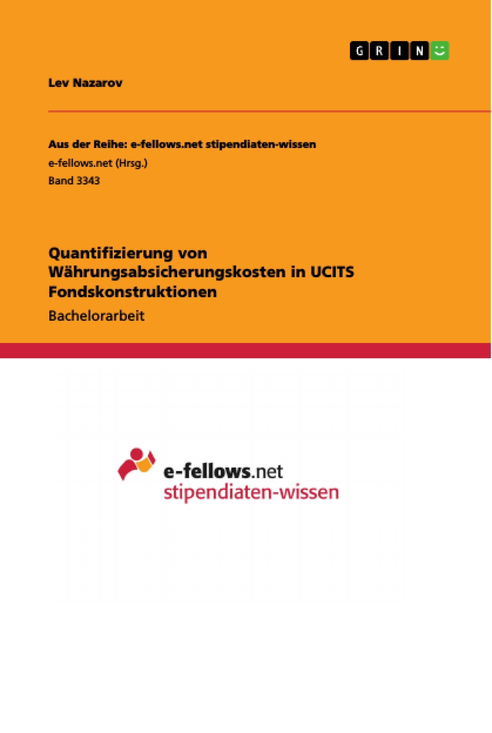 Titre: Quantifizierung von Währungsabsicherungskosten in UCITS Fondskonstruktionen