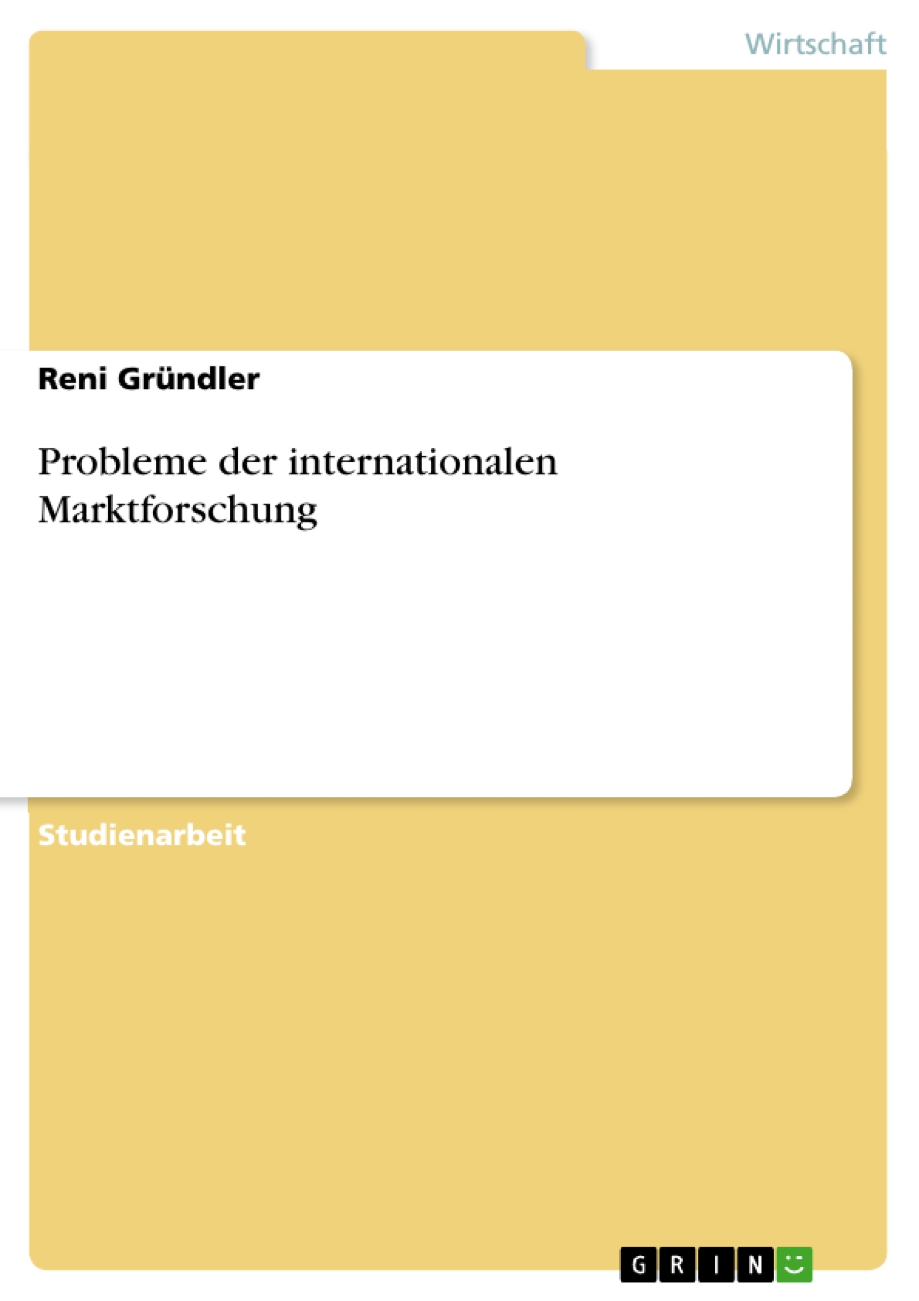 Titel: Probleme der internationalen Marktforschung