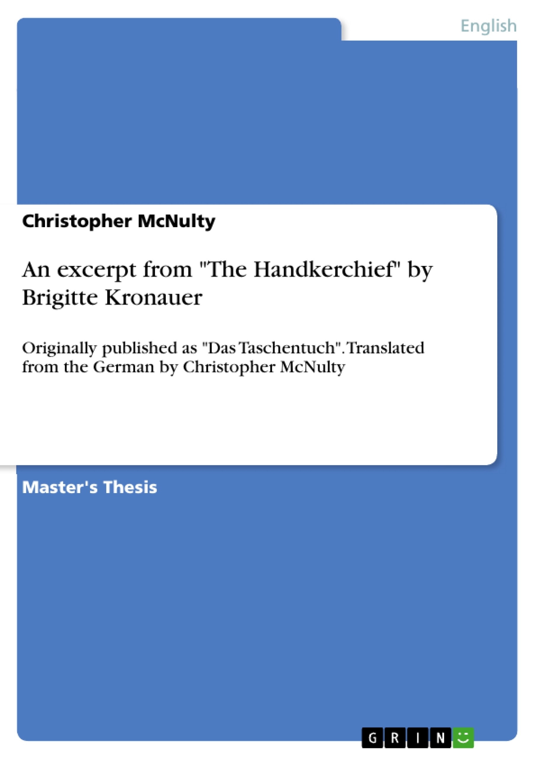 Title: An excerpt from "The Handkerchief" by Brigitte Kronauer