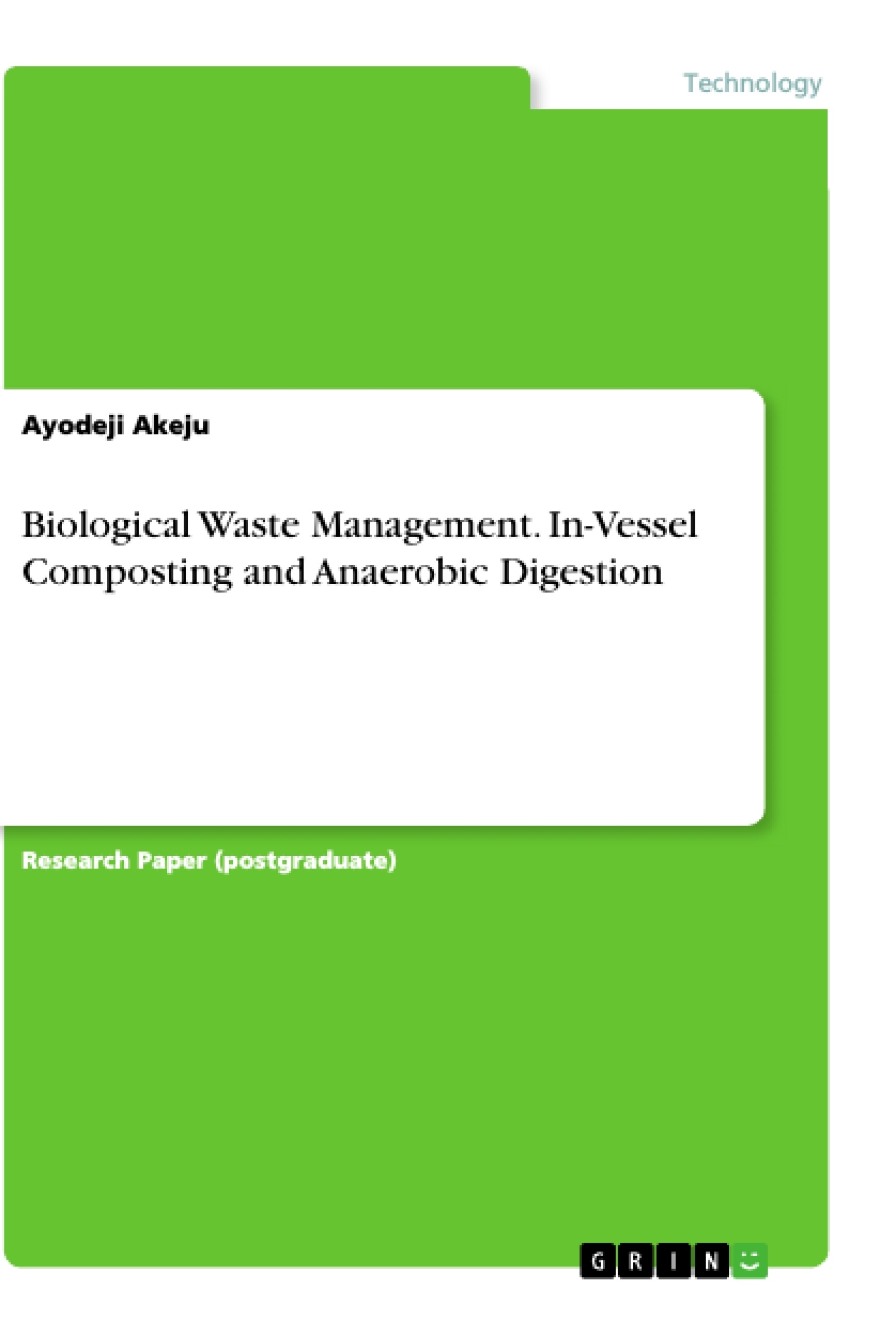 Título: Biological Waste Management. In-Vessel Composting and Anaerobic Digestion