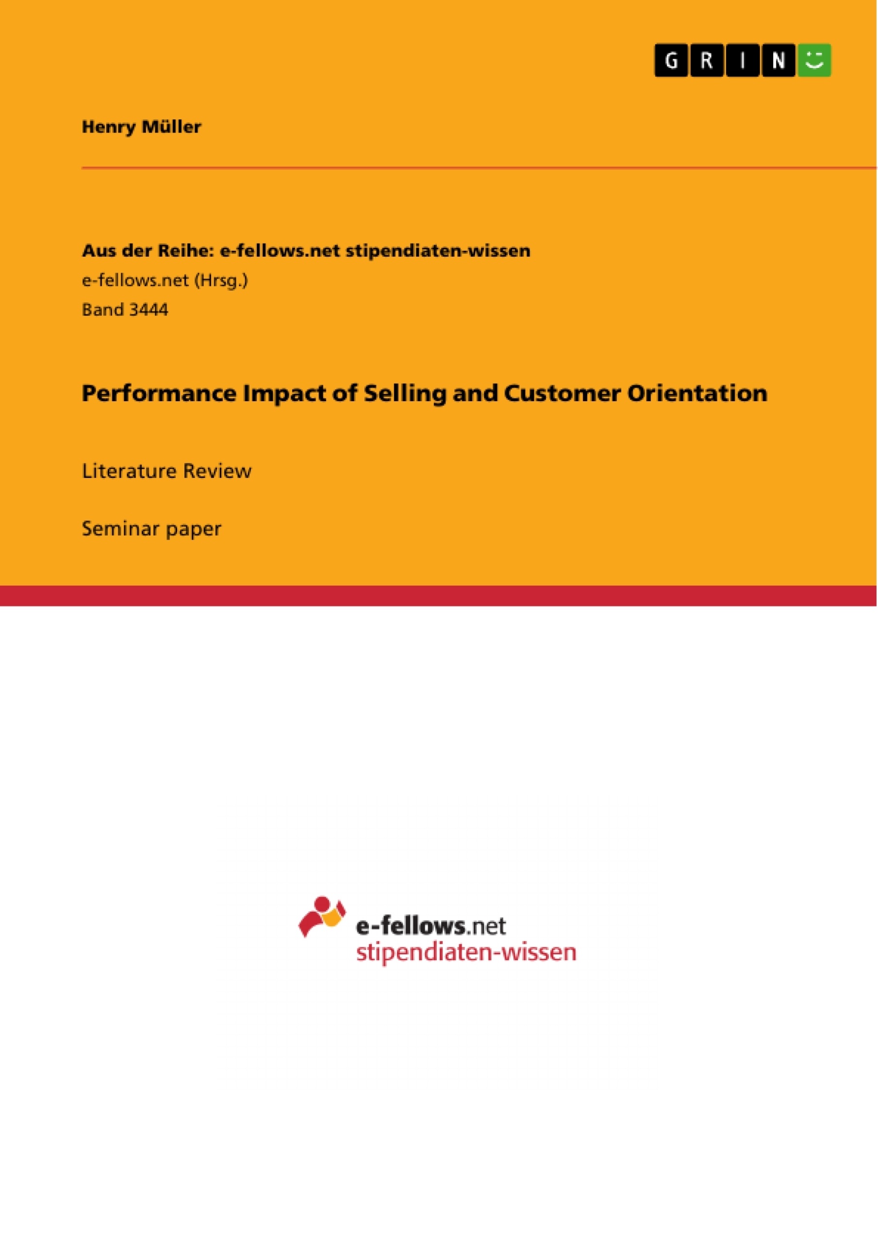 Title: Performance Impact of Selling and Customer Orientation