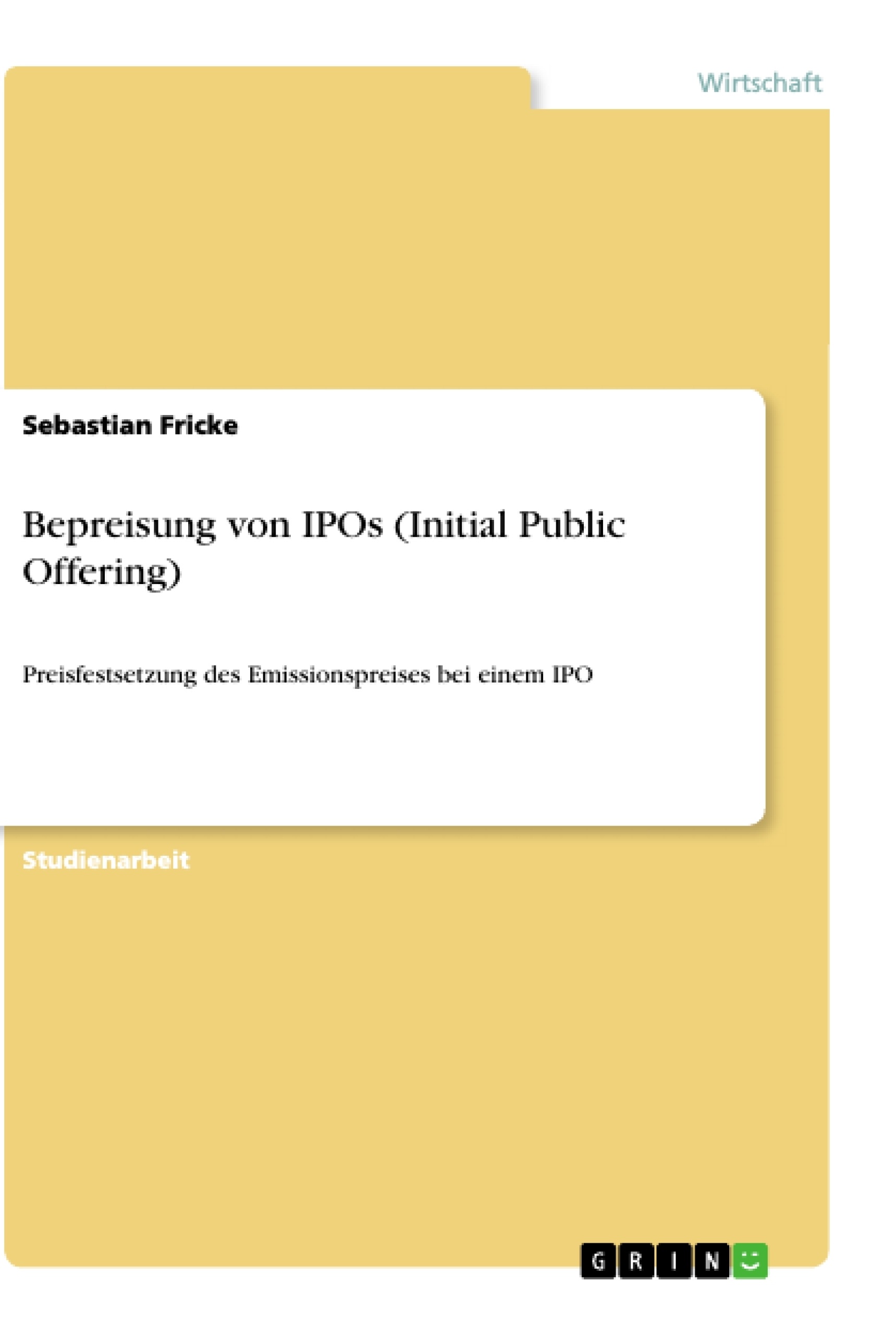 Titel: Bepreisung von IPOs (Initial Public Offering)