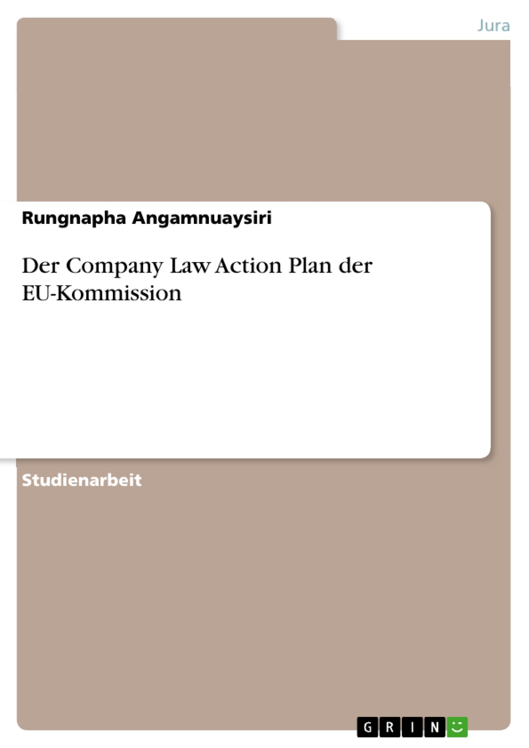 Titel: Der Company Law Action Plan der EU-Kommission
