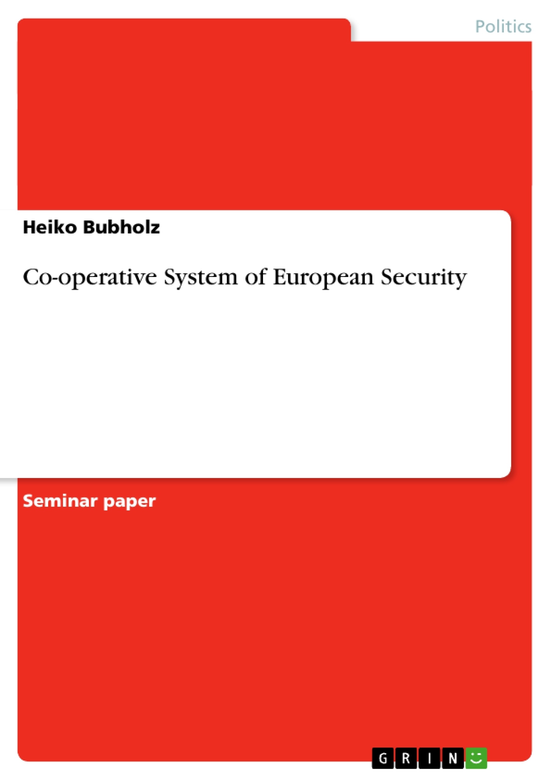 Titre: Co-operative System of European Security