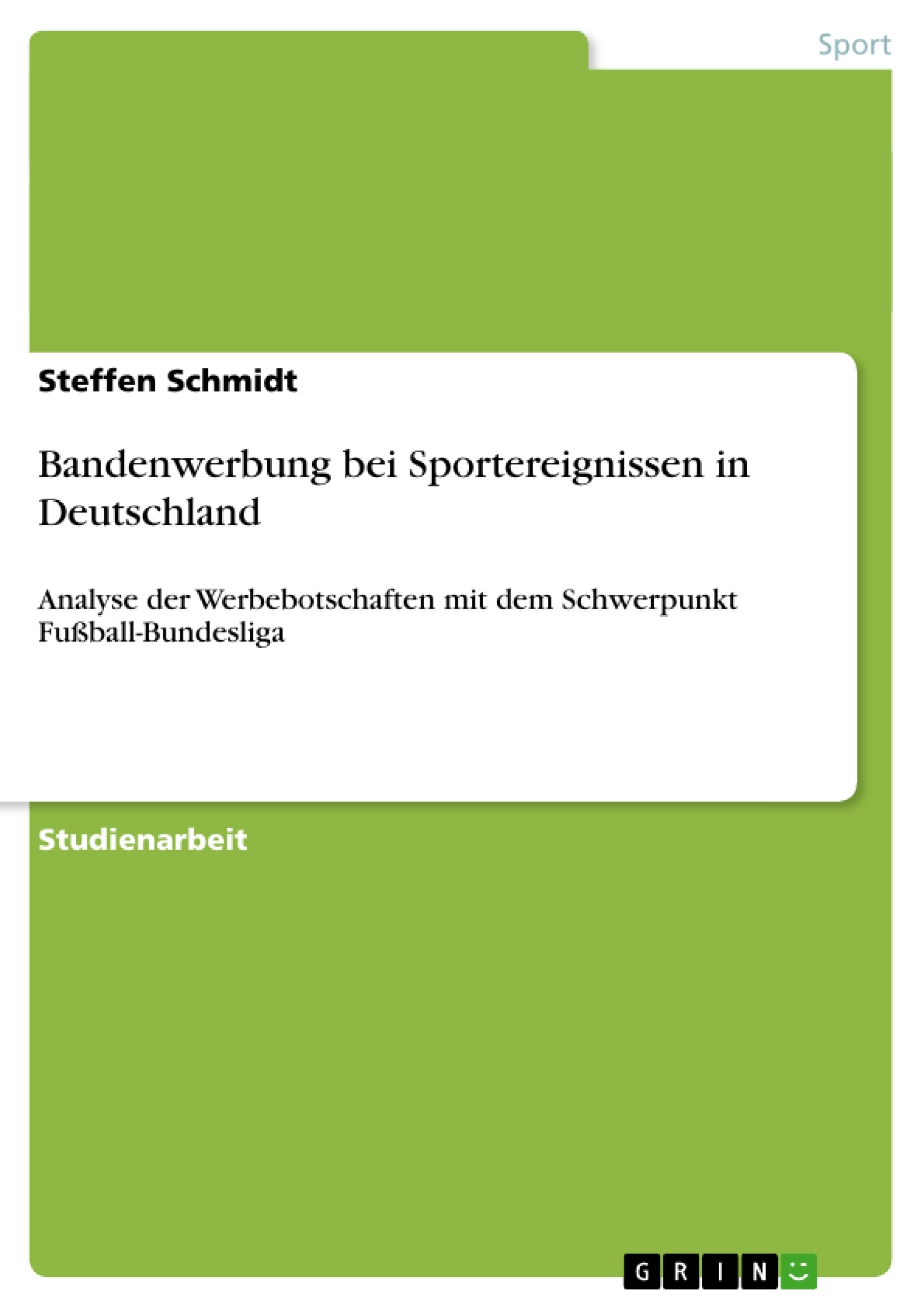 Titel: Bandenwerbung bei Sportereignissen in Deutschland