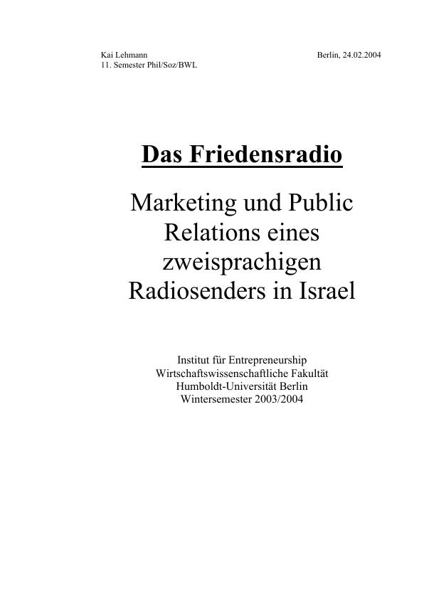 Titel: Das Friedensradio - Marketing und Public Relations eines zweisprachigen Radiosenders in Israel