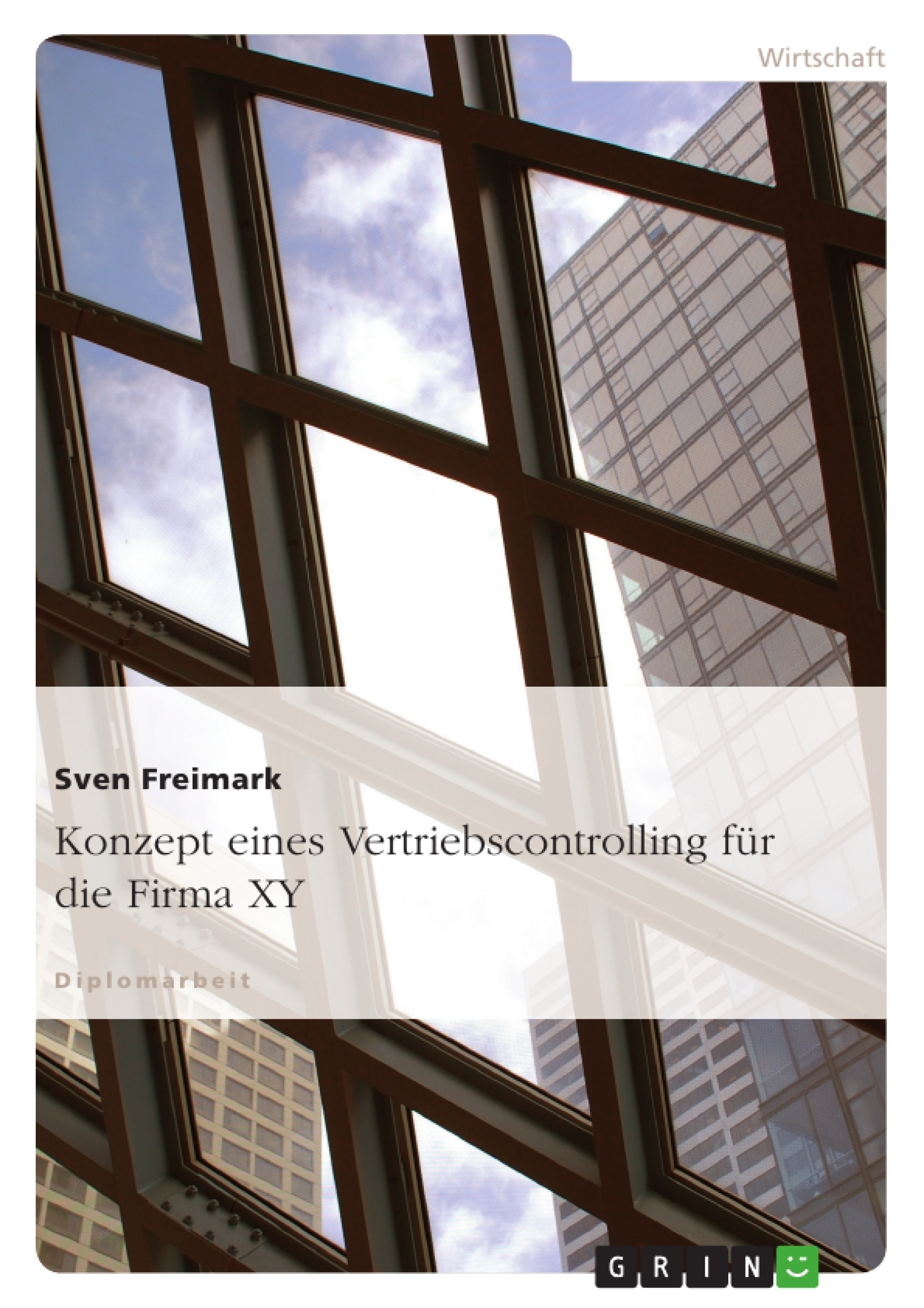 Titel: Konzept eines Vertriebscontrolling für die Firma XY