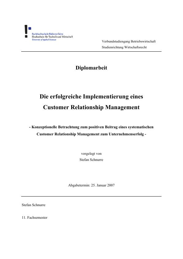 Titel: Die erfolgreiche Implementierung eines Customer Relationship Management 