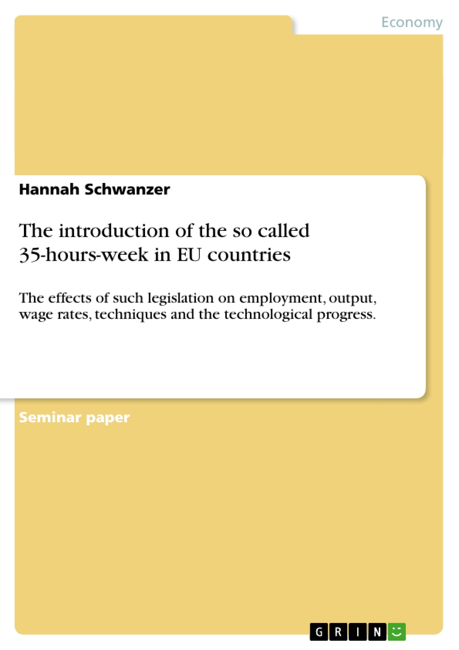Titre: The introduction of the so called 35-hours-week in EU countries