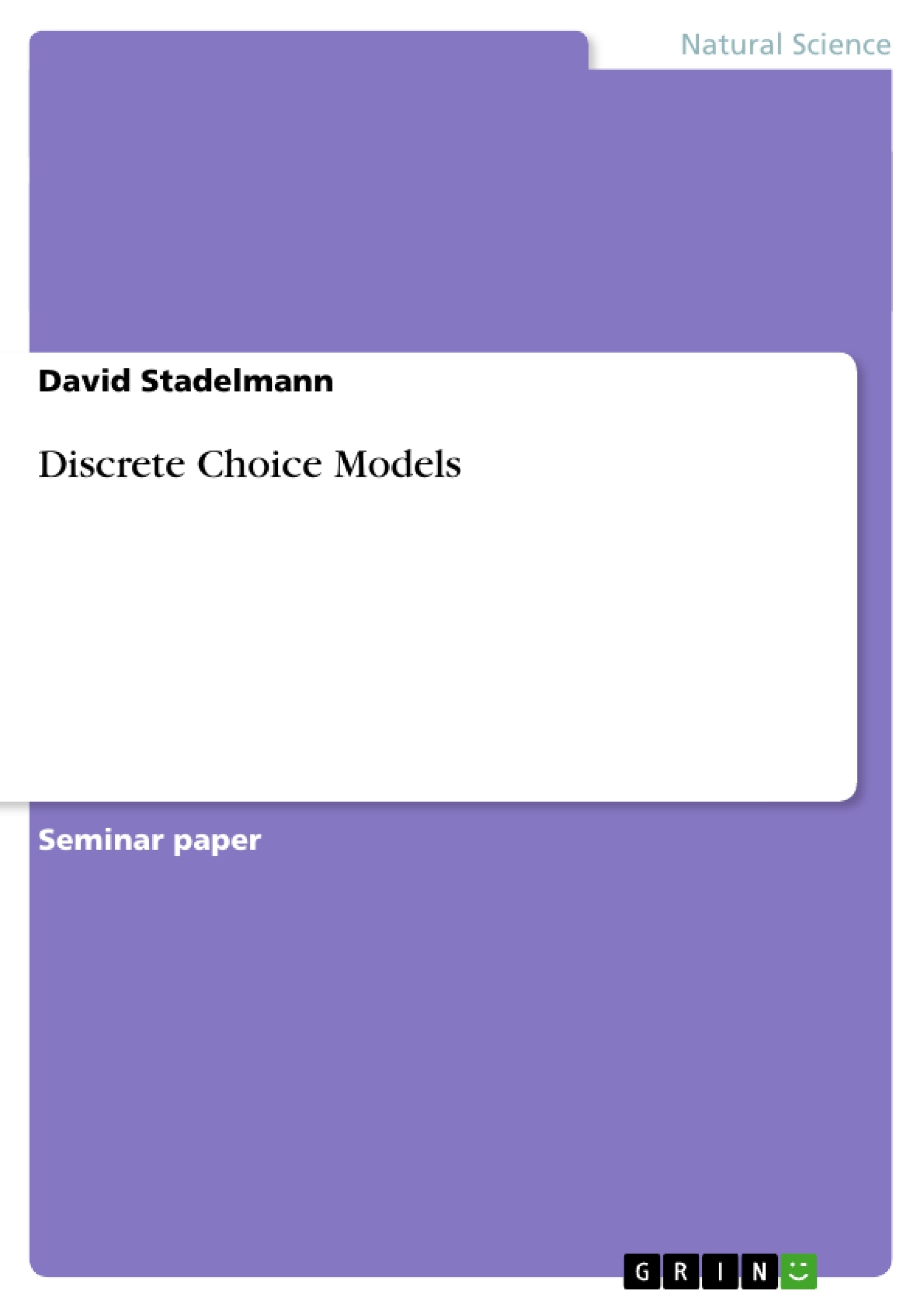 Title: Discrete Choice Models