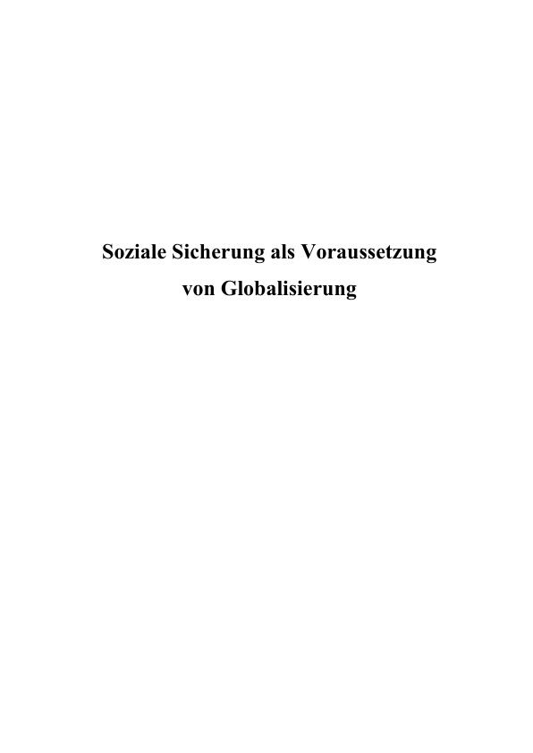 Titel: Soziale Sicherung als Voraussetzung von Globalisierung