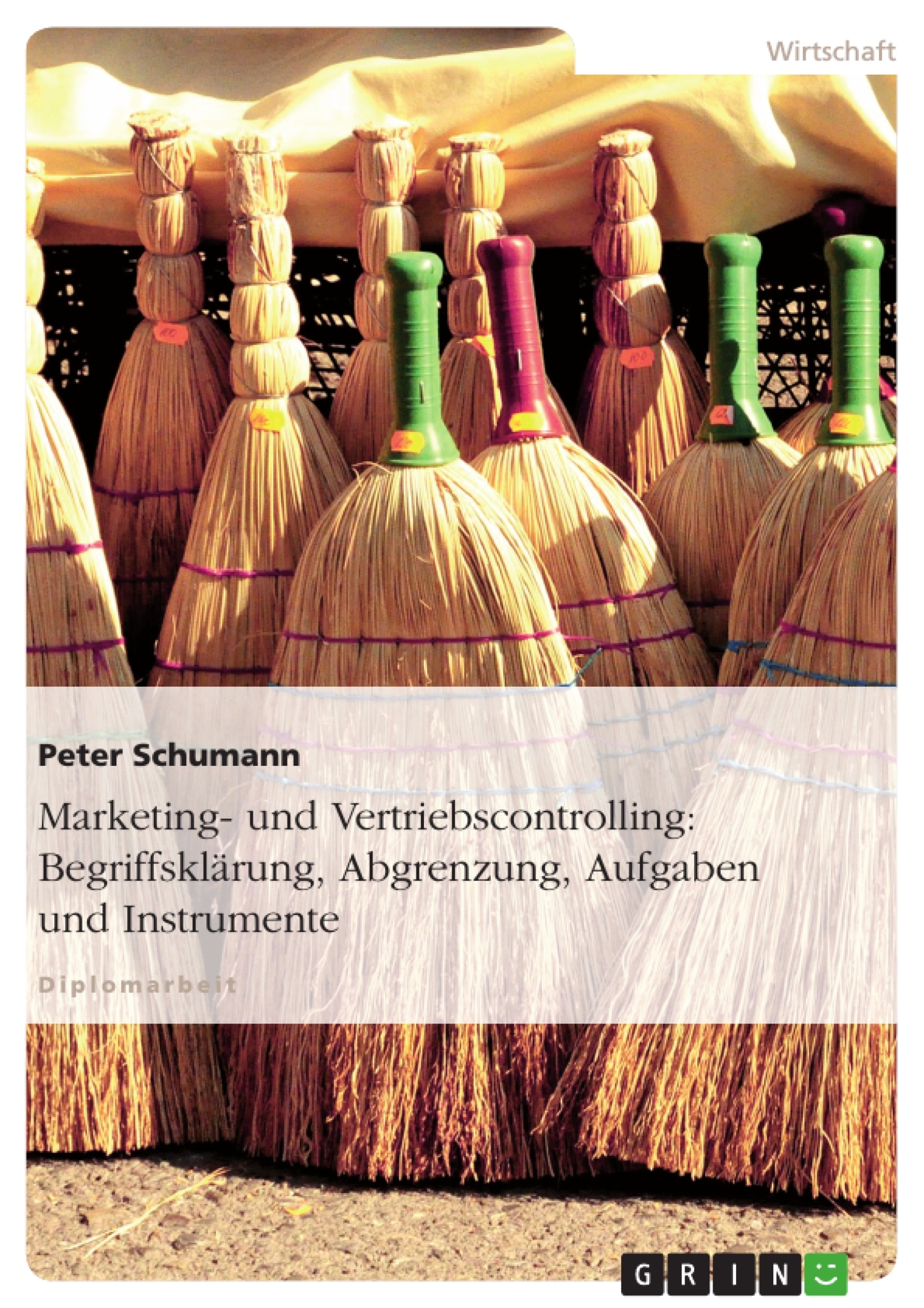 Título: Marketing- und Vertriebscontrolling: Begriffsklärung, Abgrenzung, Aufgaben und Instrumente